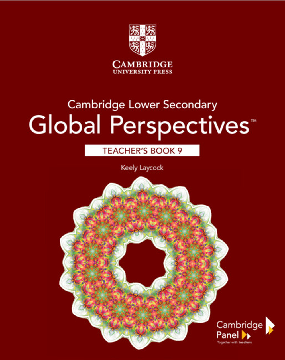 Libro Cambridge lower secondary global perspectives. Stage 9. Teacher's Book di Laycock Keely - ean 9781108790574 - Cambridge