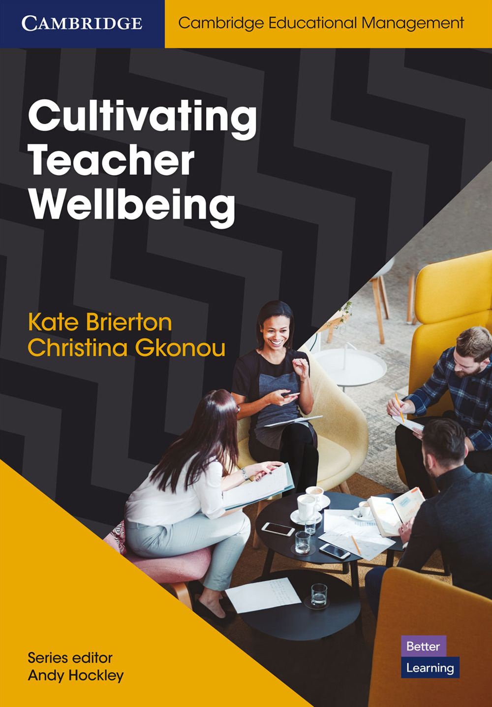 Libro Cultivating teacher wellbeing. Supporting teachers to flourish and thrive di Kate Brierton; Christina Gkonou - ean 9781108932868 - Cambridge