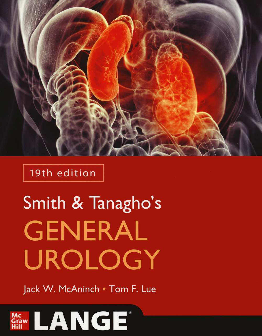 Libro Smith and Tanagho's general urology di Jack W. McAninch; Tom F. Lue - ean 9781259834332 - McGraw-Hill Education
