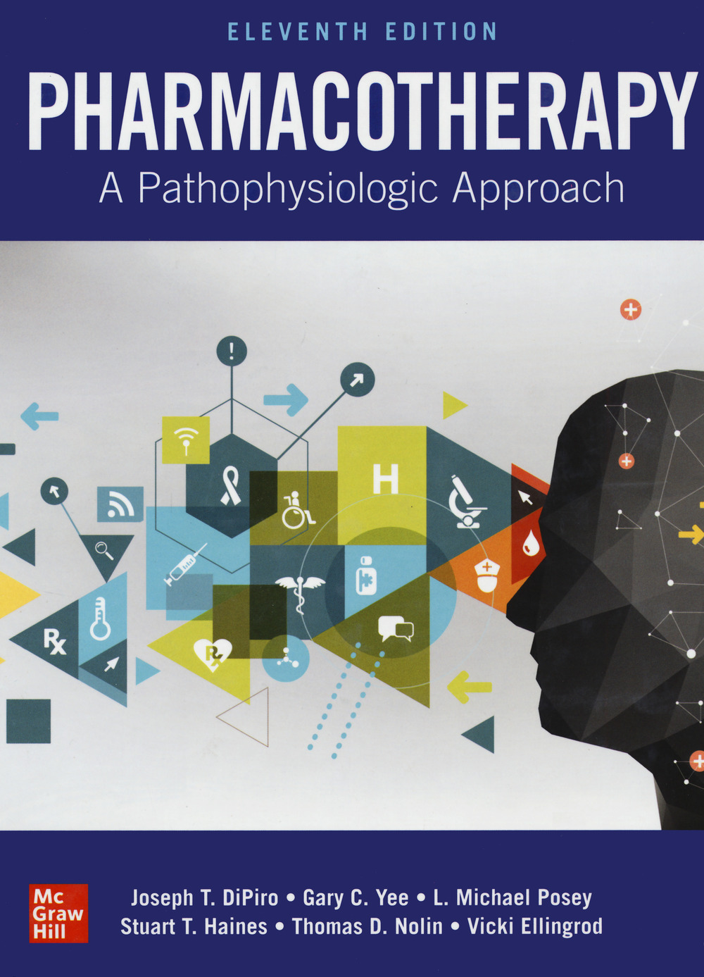 Libro Pharmacotherapy. A pathophysiologic approach di  - ean 9781260116816 - McGraw-Hill Education