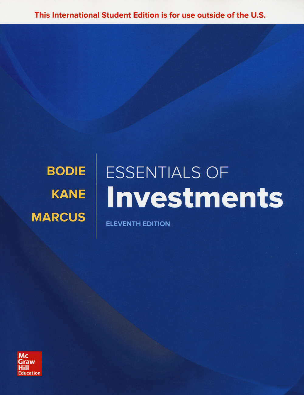 Libro Essentials of investements di Zvi Bodie; Alex Kane; Alan J. Marcus - ean 9781260288391 - McGraw-Hill Education
