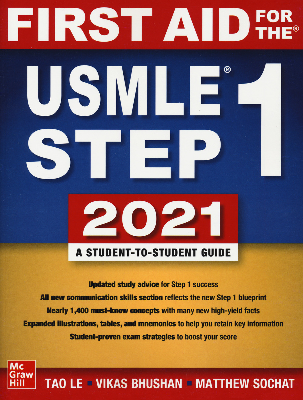 Libro First aid for the USMLE. Step 1 di Le Tao; Vikas Bhushan; Matthew Sochat - ean 9781260467529 - McGraw-Hill Education
