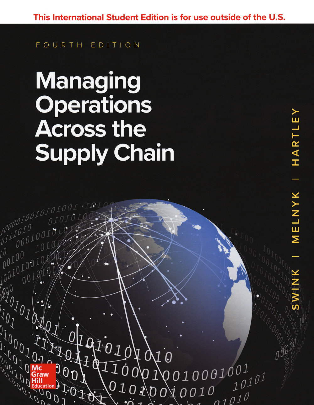 Libro Managing operations across the supply chain di Morgan Swink; Steven Melnyk; Janet L. Hartley; M. Bixby Cooper - ean 9781260547634 - McGraw-Hill Education