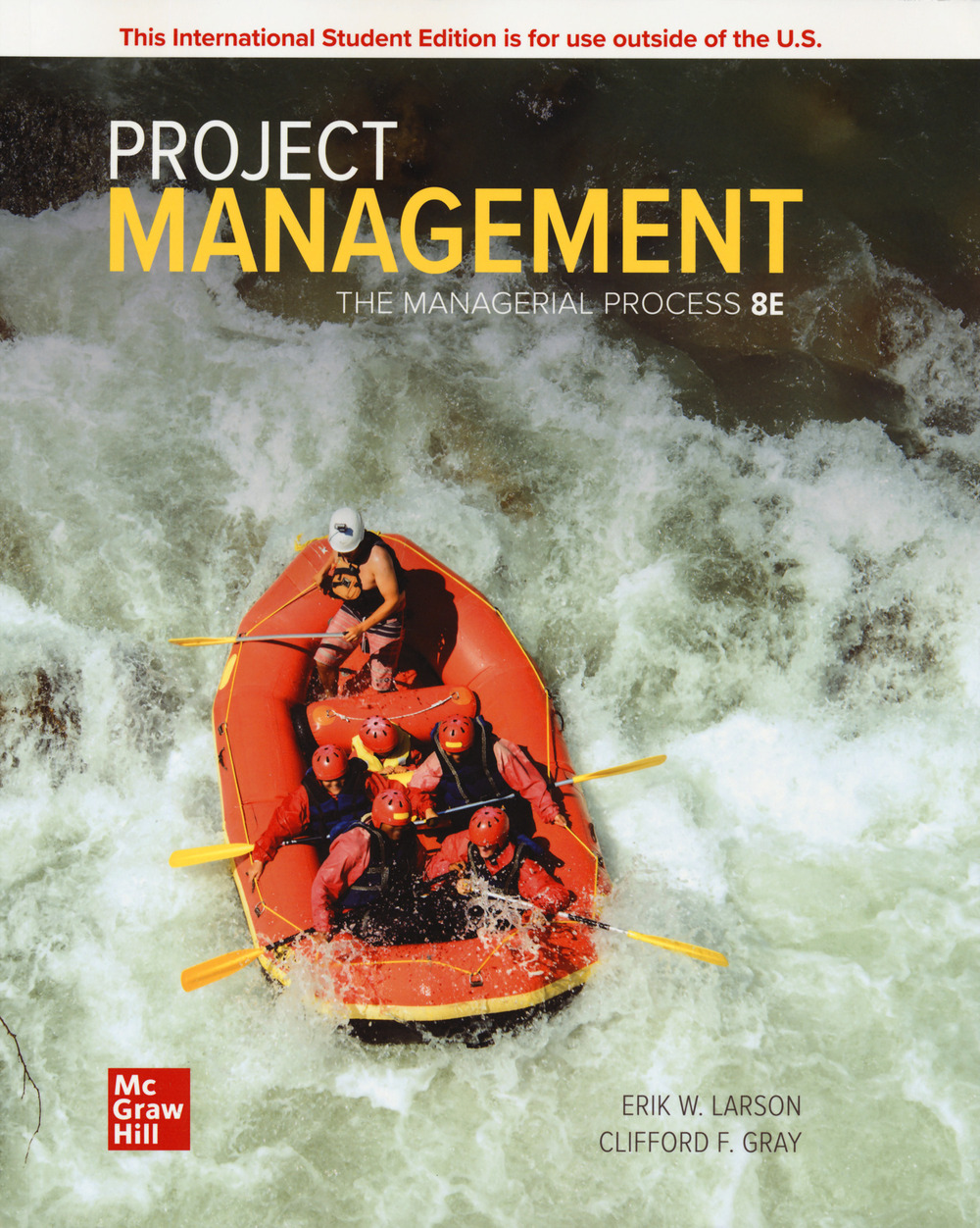 Libro Project management: the managerial process di Erik W. Larson; Clifford F. Gray - ean 9781260570434 - McGraw-Hill Education