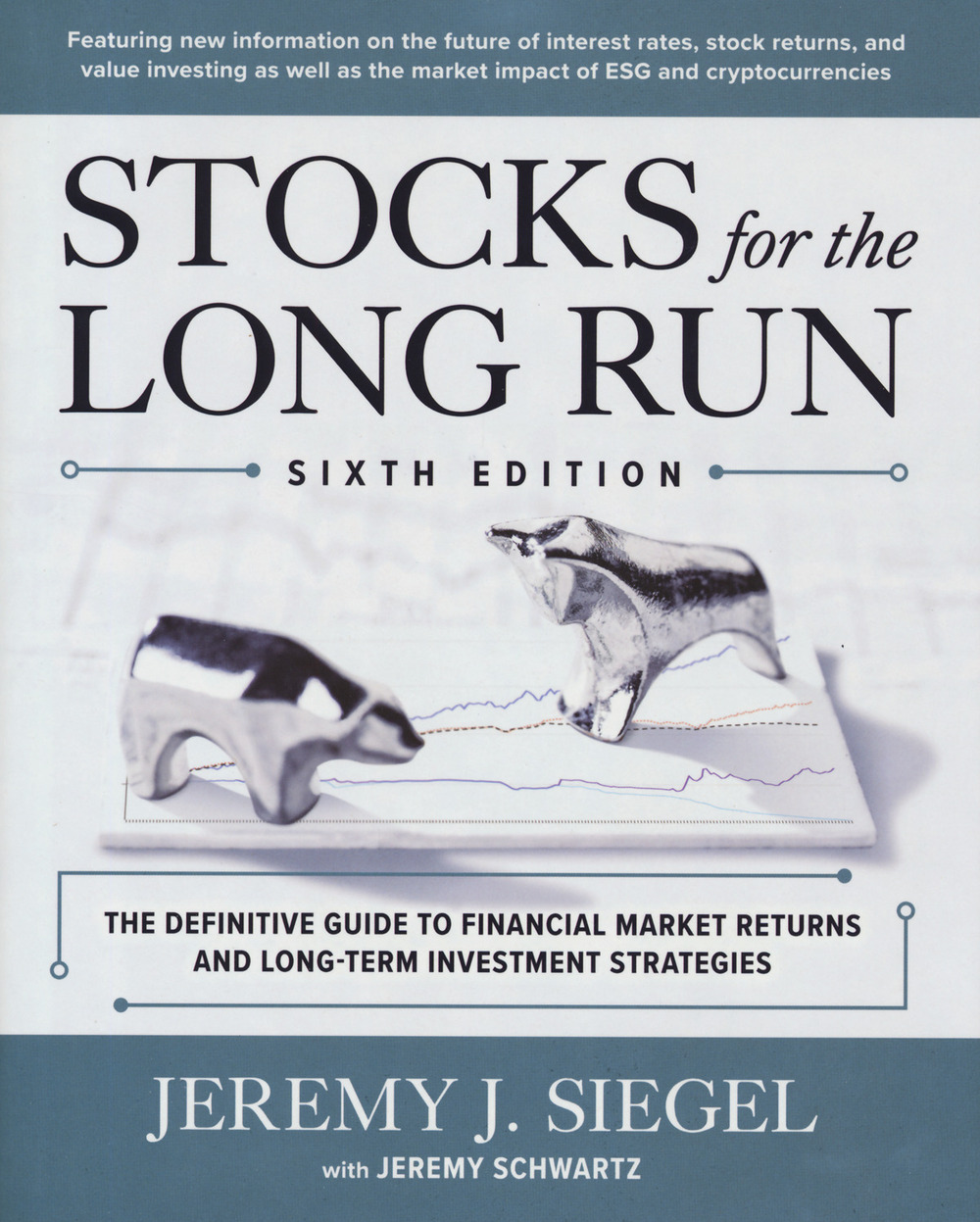 Libro Stocks for the long run. The definitive guide to financial market returns and long-term investment strategies di Jeremy J. Siegel - ean 9781264269808 - McGraw-Hill Education