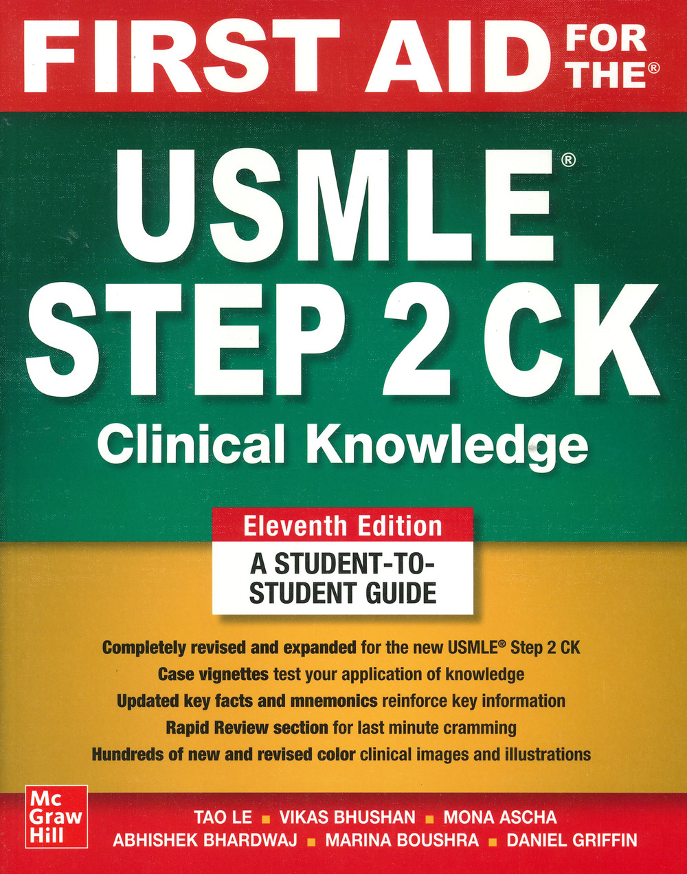 Libro First aid for the USMLE Step 2 CK di Le Tao; Vikas Bhushan - ean 9781264855100 - McGraw-Hill Education