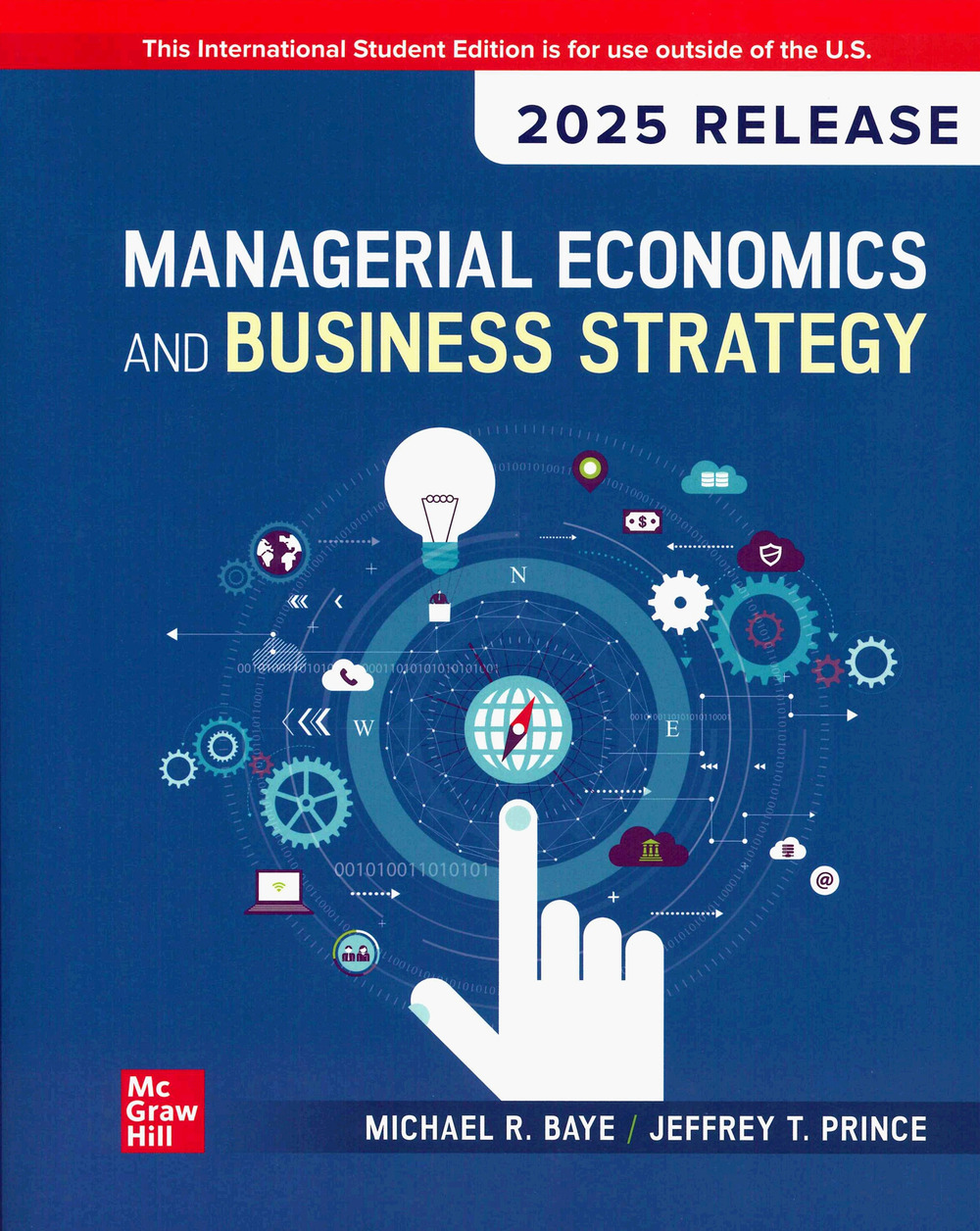 Libro Managerial economics & business strategy. 2025 release di Michael R. Baye - ean 9781264917587 - McGraw-Hill Education