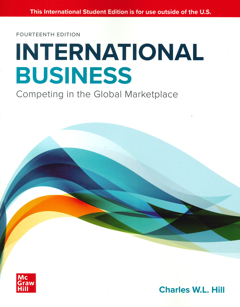 Libro International business: competing in the global marketplace di Charles W. Hill - ean 9781265038540 - McGraw-Hill Education