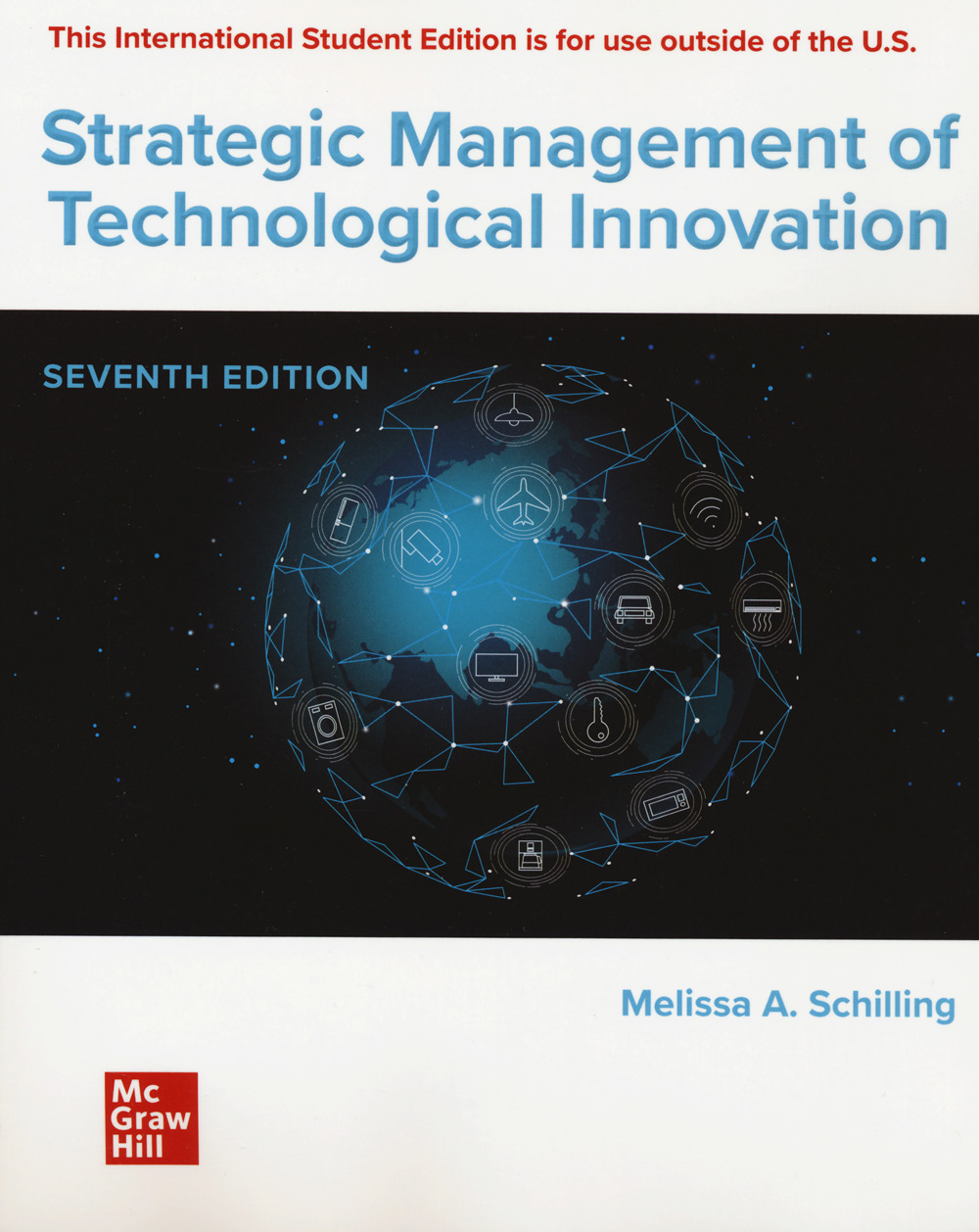 Libro Strategic management of technological innovation di Melissa A. Schilling - ean 9781265073350 - McGraw-Hill Education