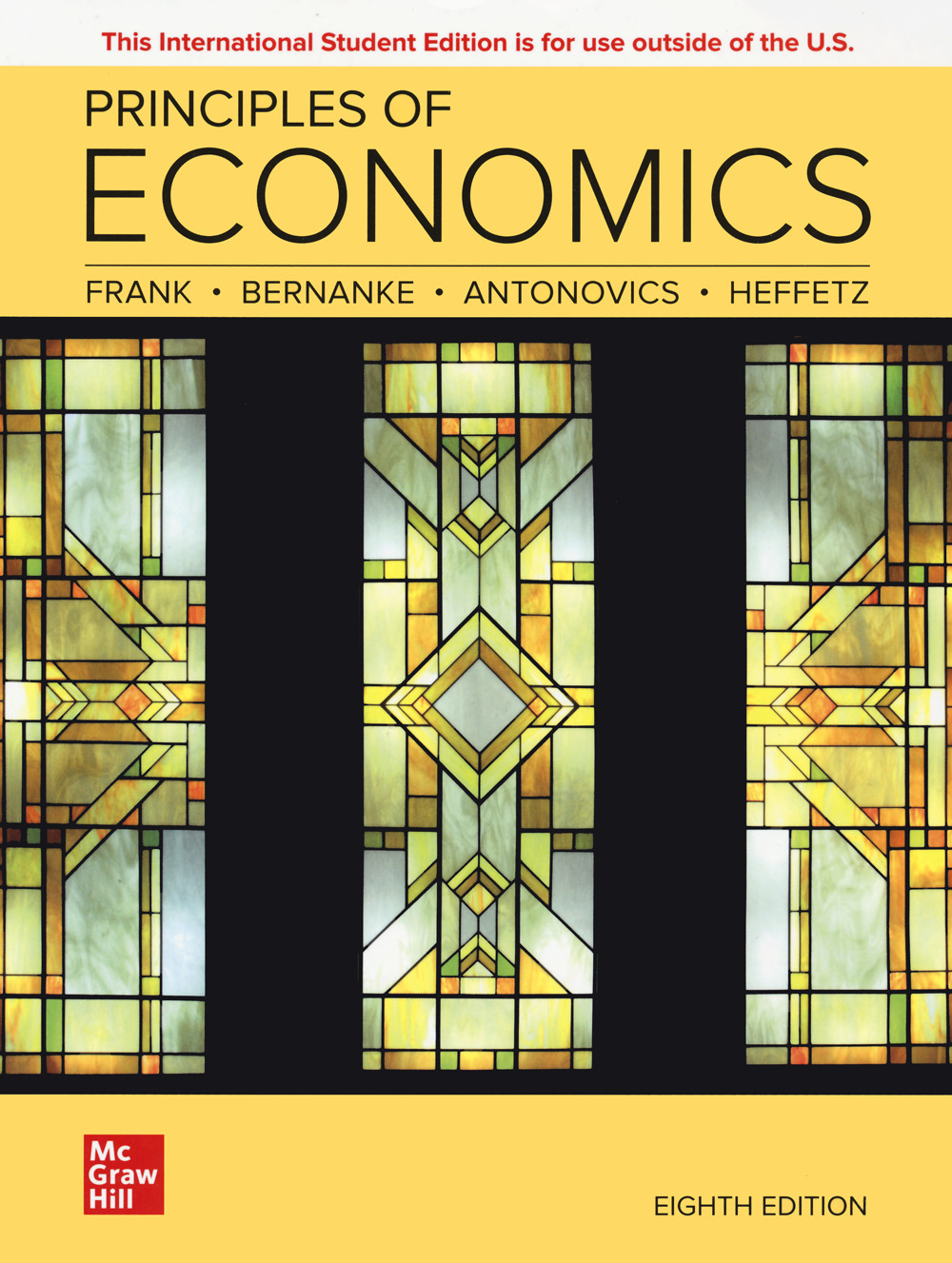 Libro Principles of economics di Robert H. Frank; Ben S. Bernanke; Kate Antonovics; Ori Heffetz - ean 9781266052309 - McGraw-Hill Education