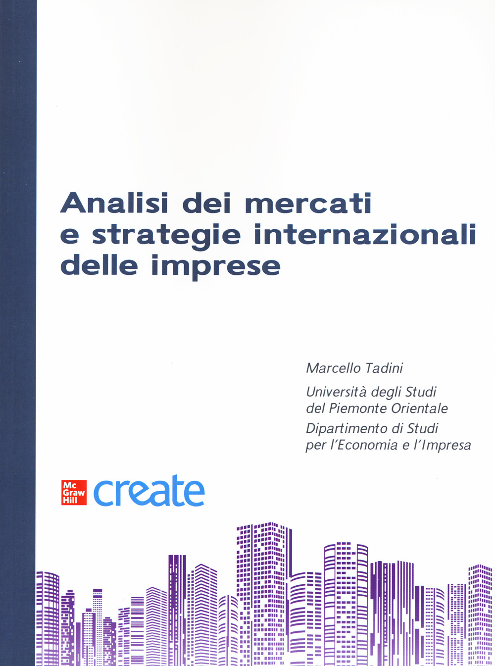 Libro Analisi dei mercati e strategie internazionali delle imprese di  - ean 9781307535662 - McGraw-Hill Education