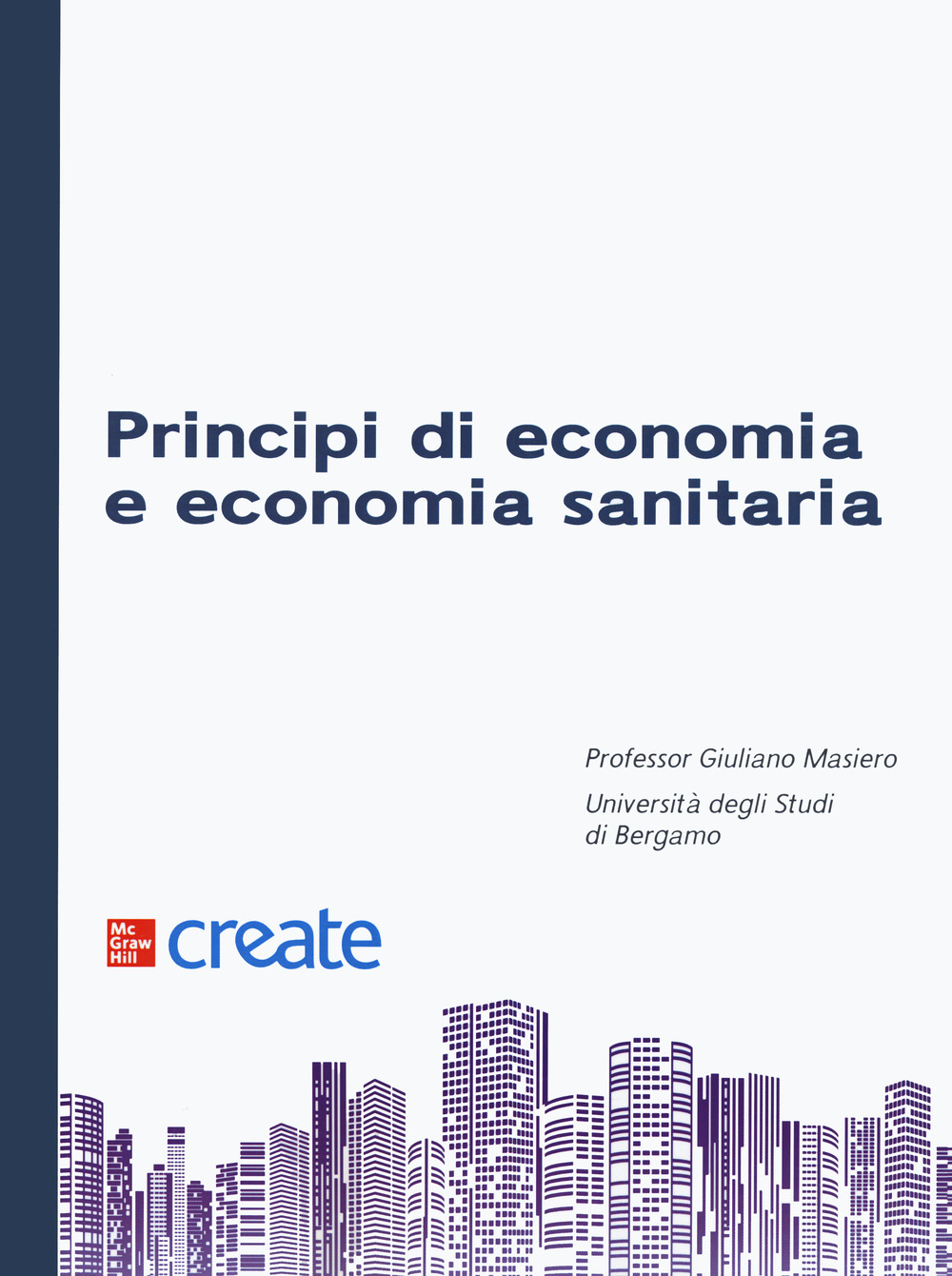 Libro Principi di economia e economia sanitaria di  - ean 9781307537833 - McGraw-Hill Education