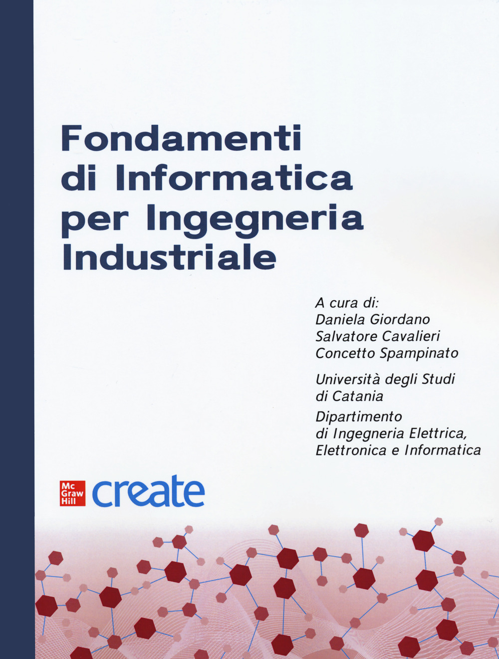 Libro Fondamenti di informatica per ingegneria industriale di  - ean 9781307550474 - McGraw-Hill Education