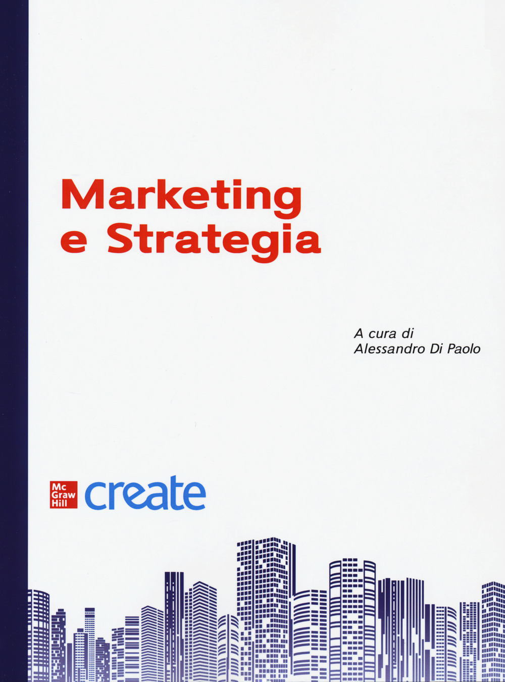 Libro Marketing e strategia di  - ean 9781307607321 - McGraw-Hill Education