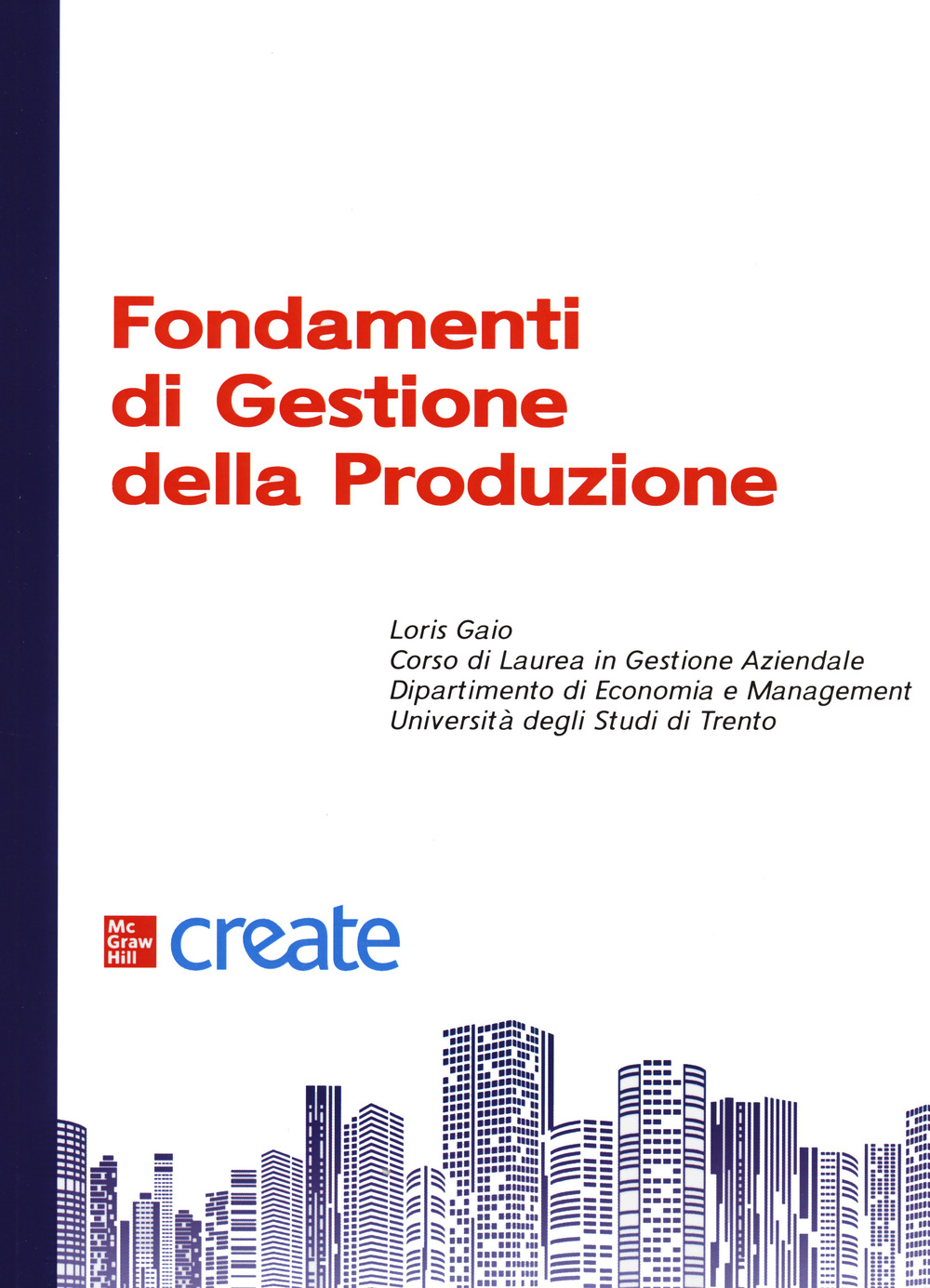 Libro Fondamenti di gestione della produzione di  - ean 9781307608533 - McGraw-Hill Education
