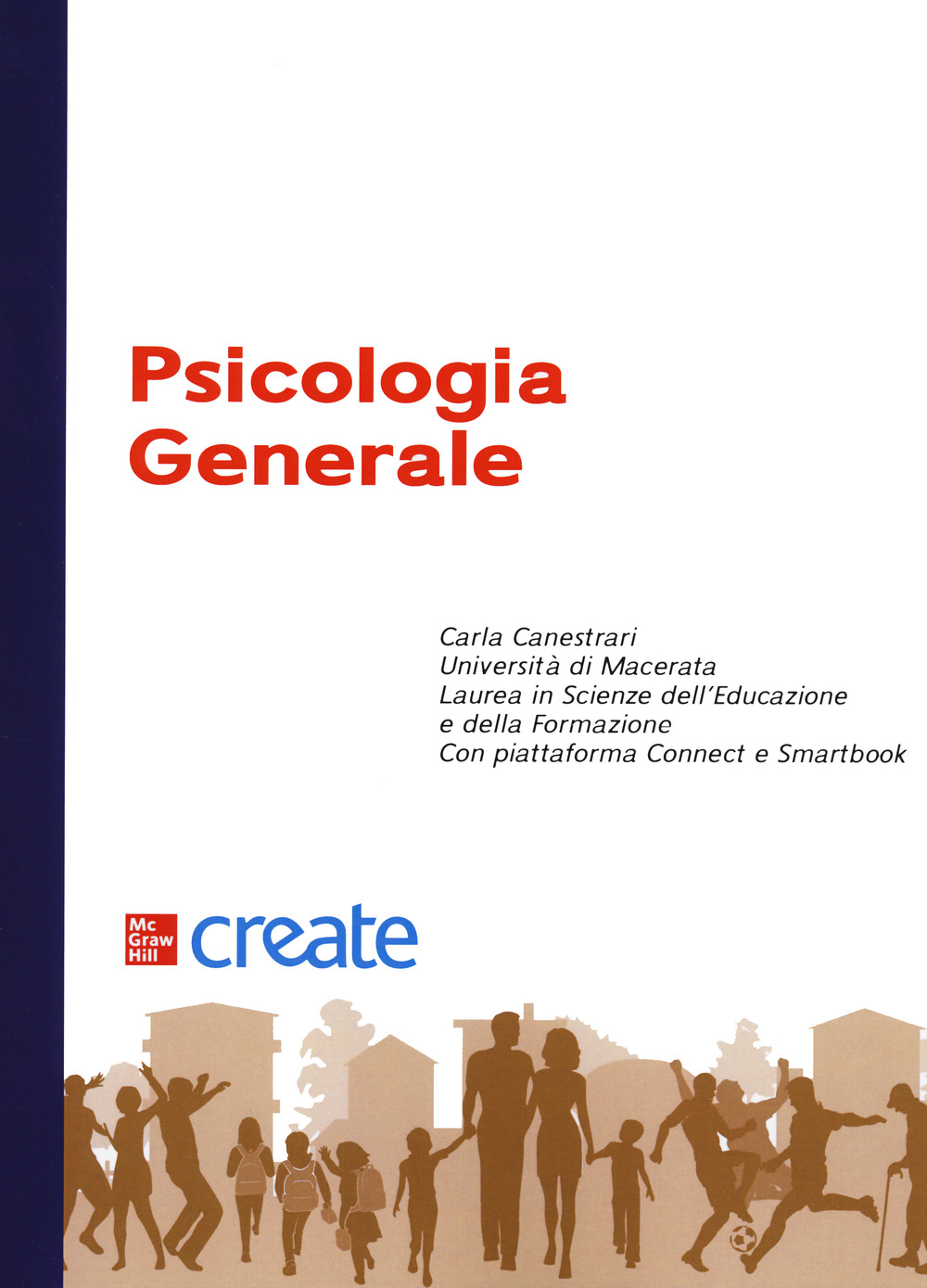 Libro Psicologia generale di  - ean 9781307611083 - McGraw-Hill Education