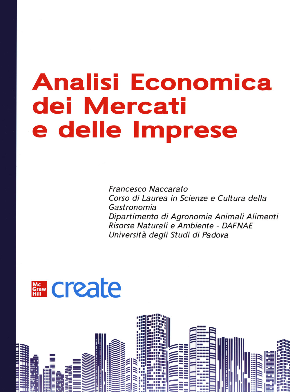 Libro Analisi economica dei mercati e delle imprese di  - ean 9781307619508 - McGraw-Hill Education