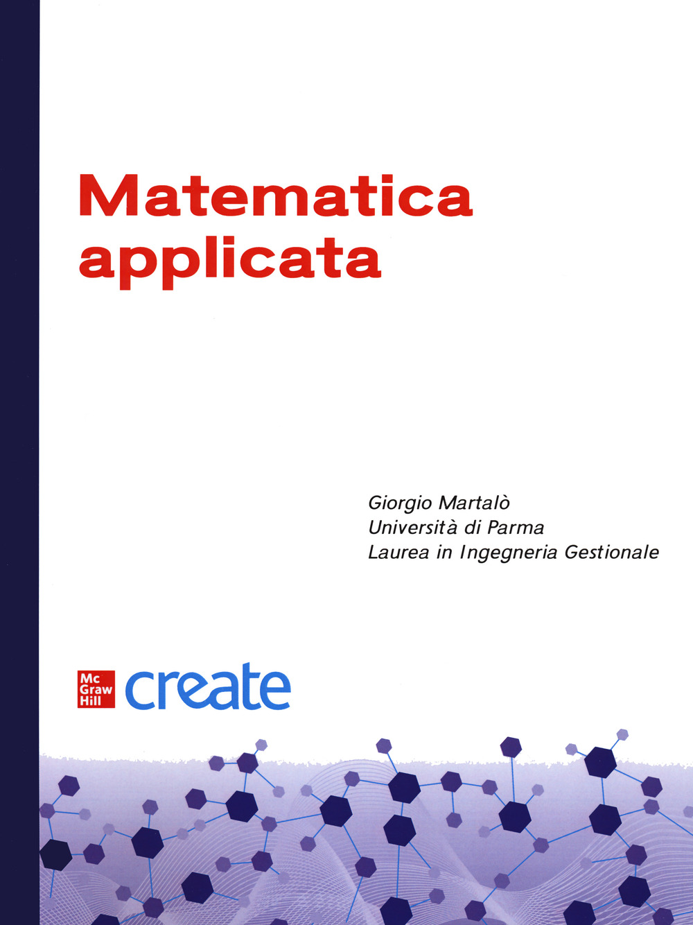 Libro Matematica applicata di  - ean 9781307661750 - McGraw-Hill Education
