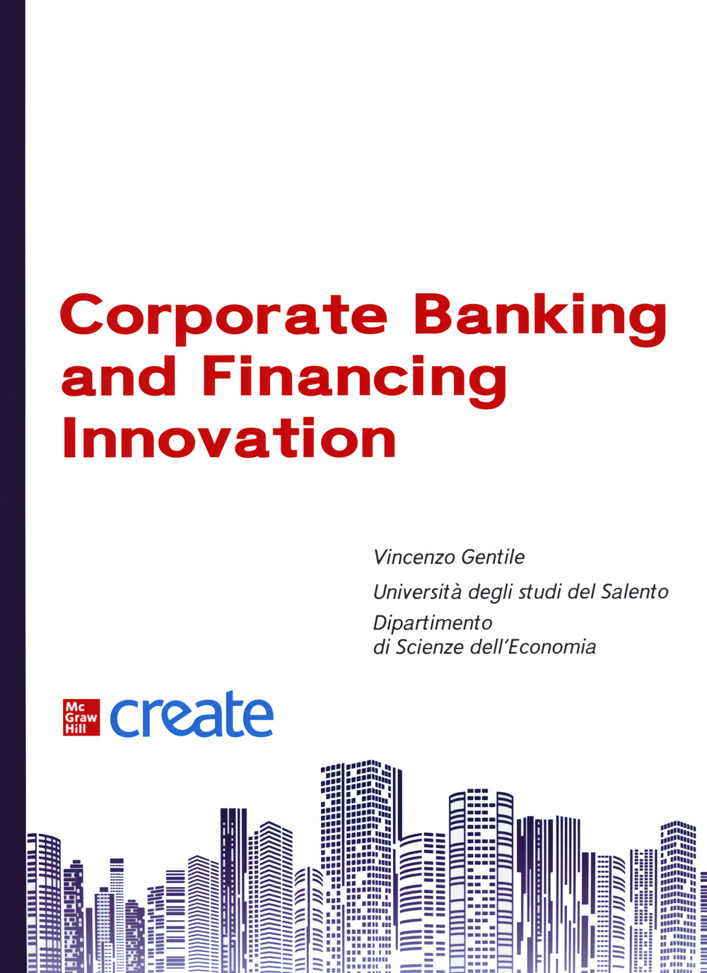 Libro Corporate banking and financing innovation di  - ean 9781307665161 - McGraw-Hill Education