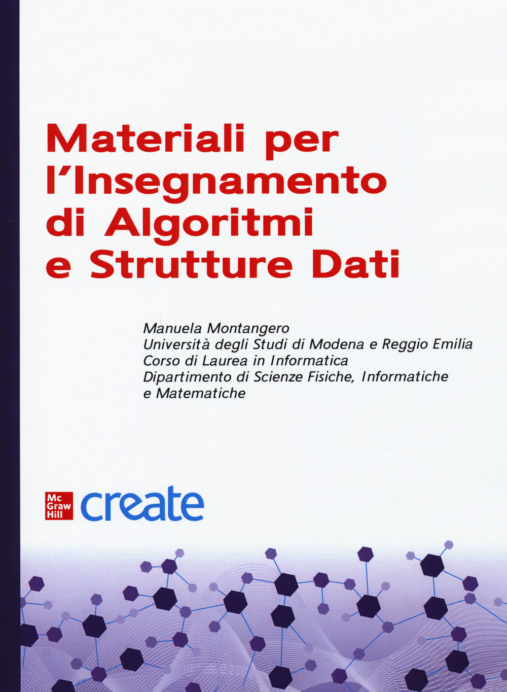 Libro Materiali per l'insegnamento di algoritmi e strutture dati di  - ean 9781307667226 - McGraw-Hill Education