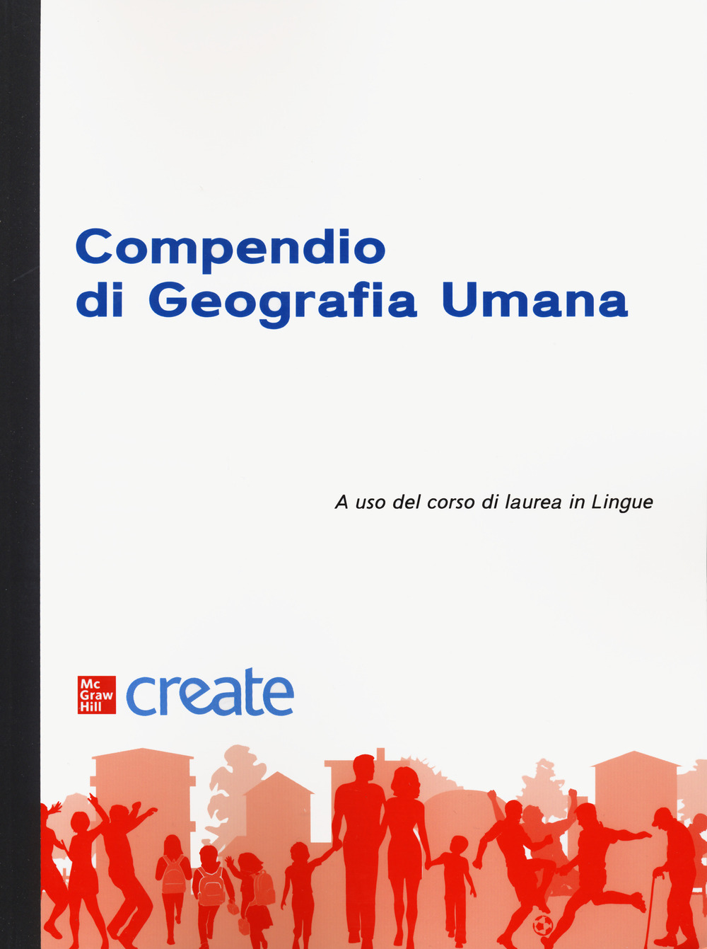 Libro Compendio di geografia umana di  - ean 9781307721362 - McGraw-Hill Education