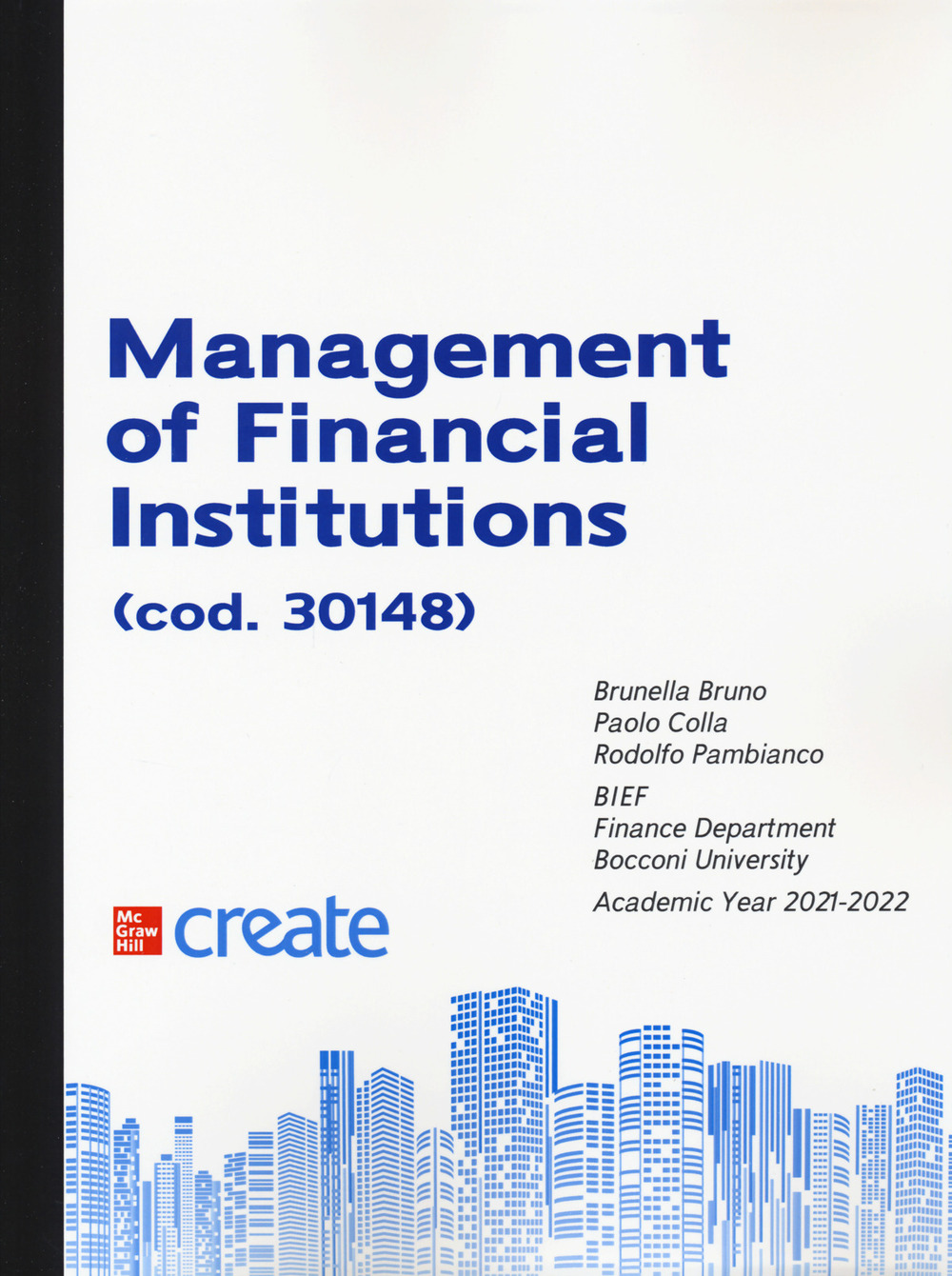 Libro Management of financial institutions di  - ean 9781307727531 - McGraw-Hill Education