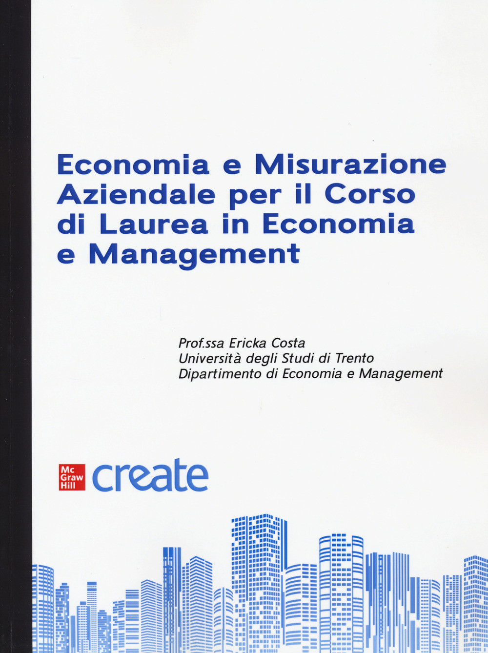 Libro Economia e misurazione aziendale di  - ean 9781307727937 - McGraw-Hill Education