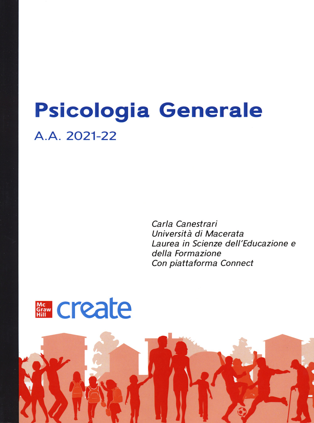 Libro Psicologia generale di  - ean 9781307730586 - McGraw-Hill Education
