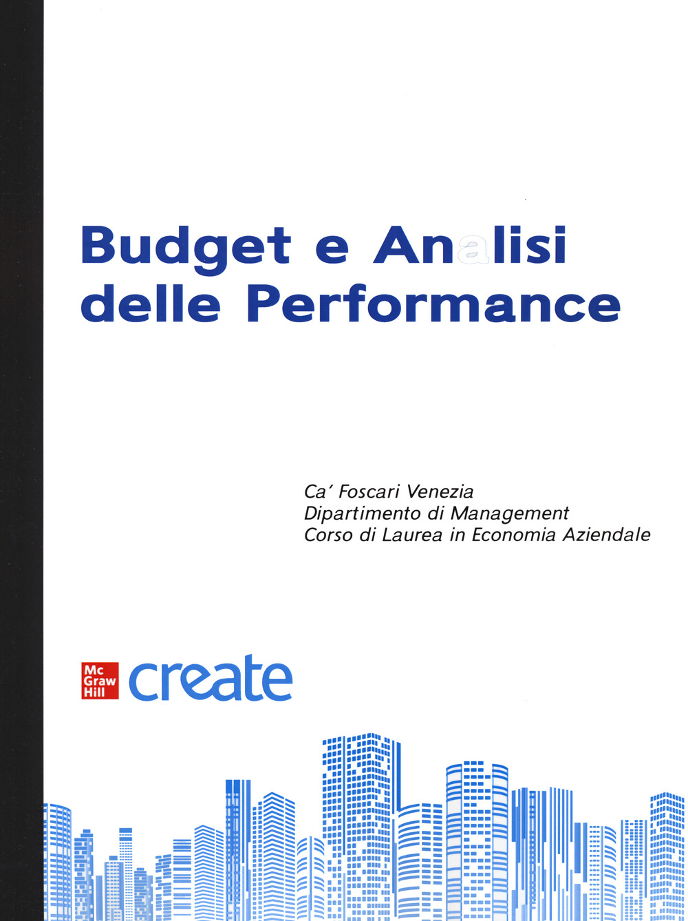 Libro Budget e analisi delle performance di  - ean 9781307735154 - McGraw-Hill Education