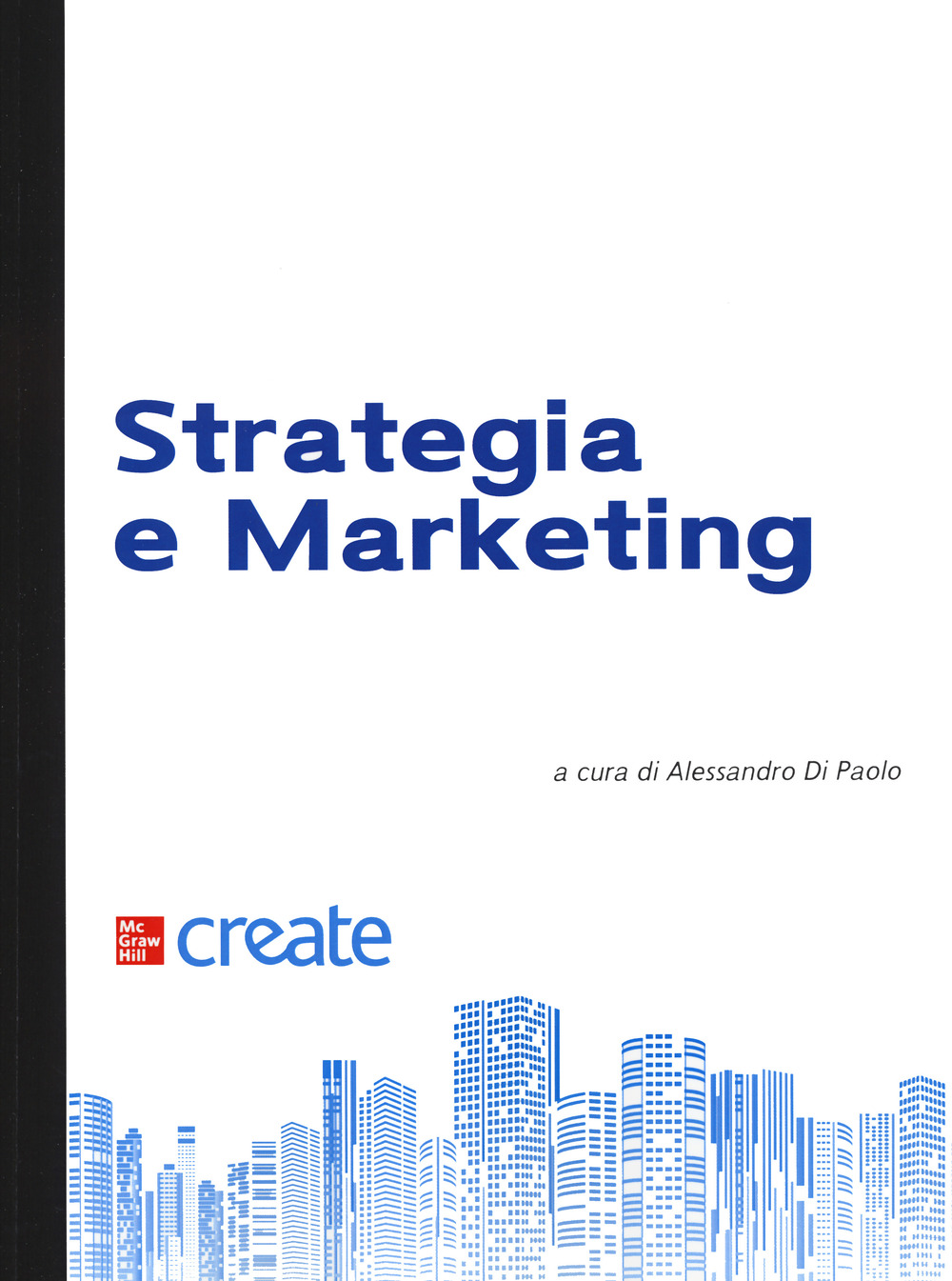 Libro Marketing e strategia di  - ean 9781307737349 - McGraw-Hill Education
