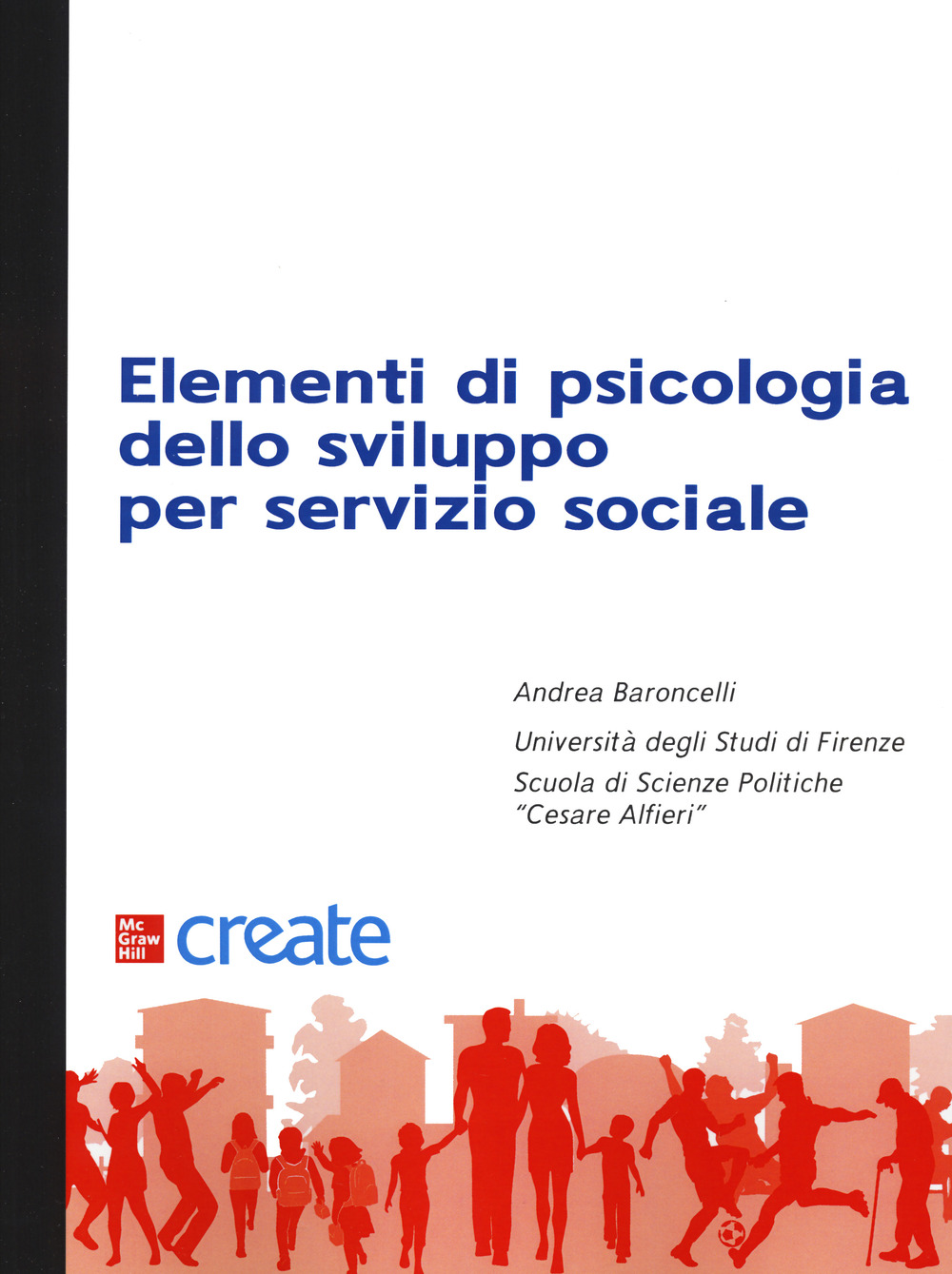 Libro Elementi di psicologia dello sviluppo di  - ean 9781307740431 - McGraw-Hill Education