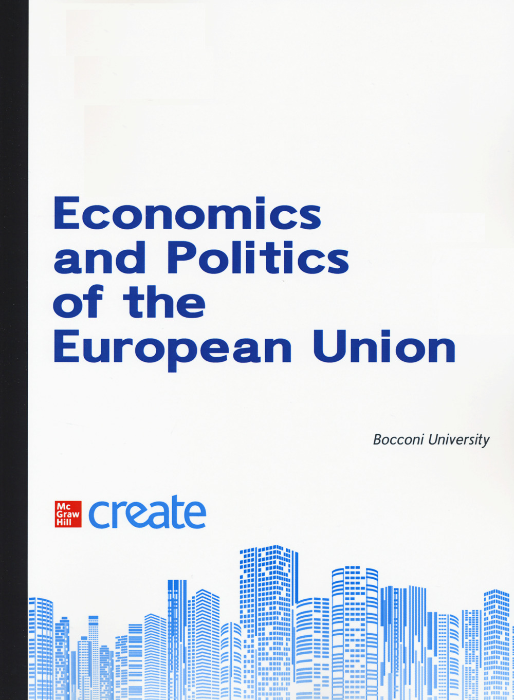 Libro Economics and politics of the European Union di  - ean 9781307778366 - McGraw-Hill Education