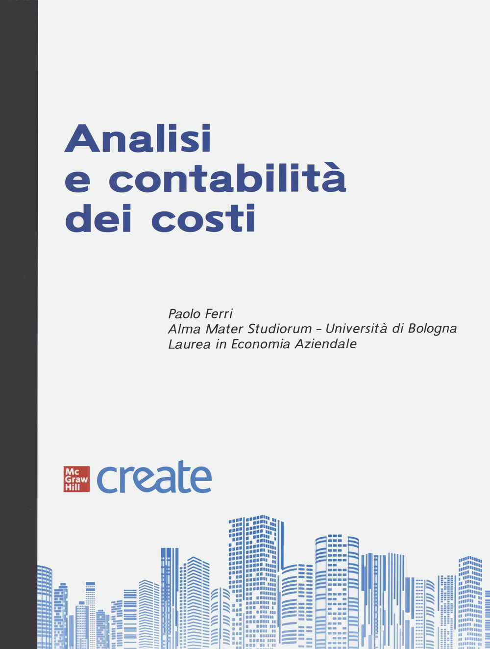 Libro Analisi e contabilità dei costi di  - ean 9781307793437 - McGraw-Hill Education