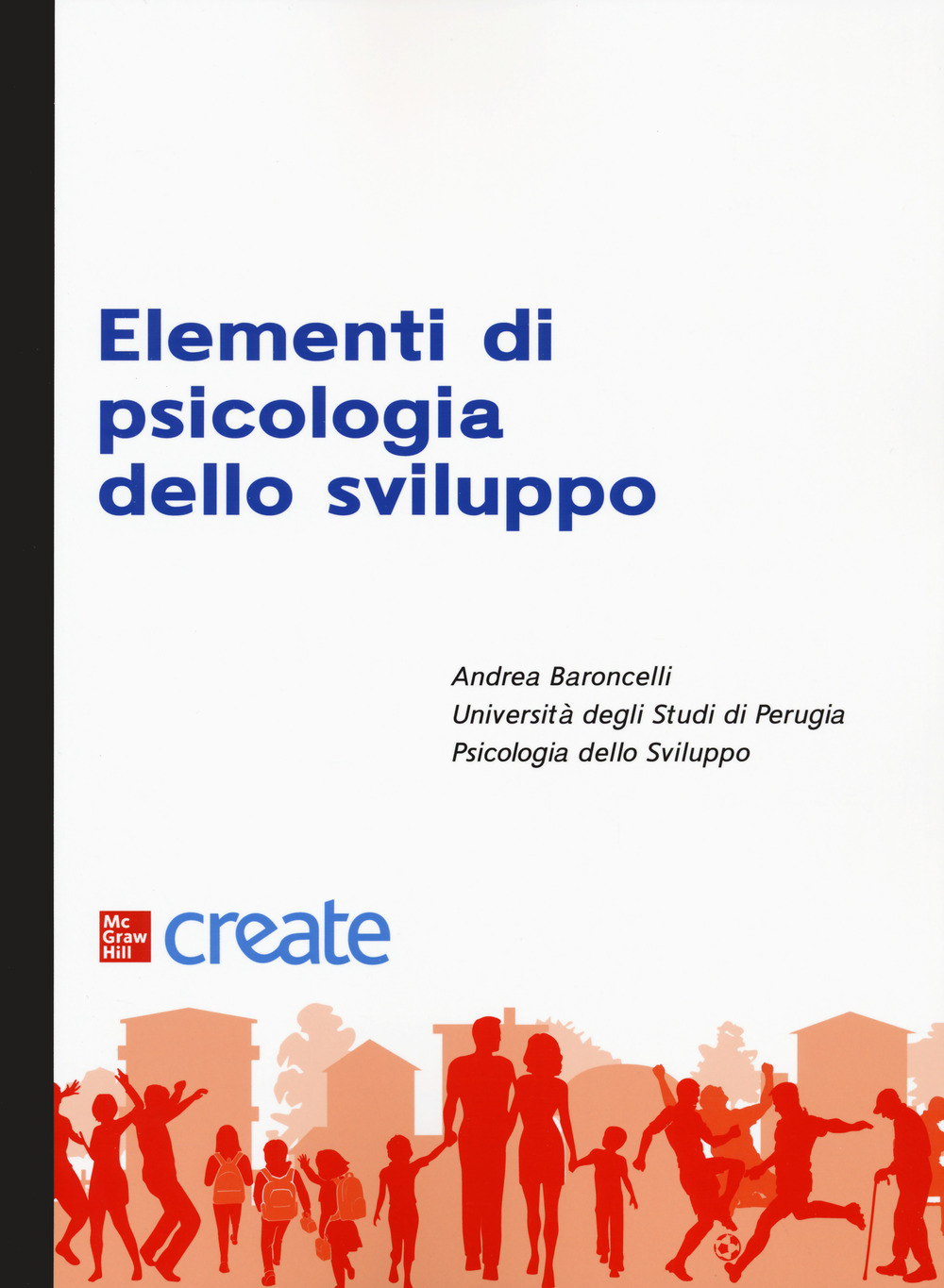 Libro Elementi di psicologia dello sviluppo di  - ean 9781307808414 - McGraw-Hill Education
