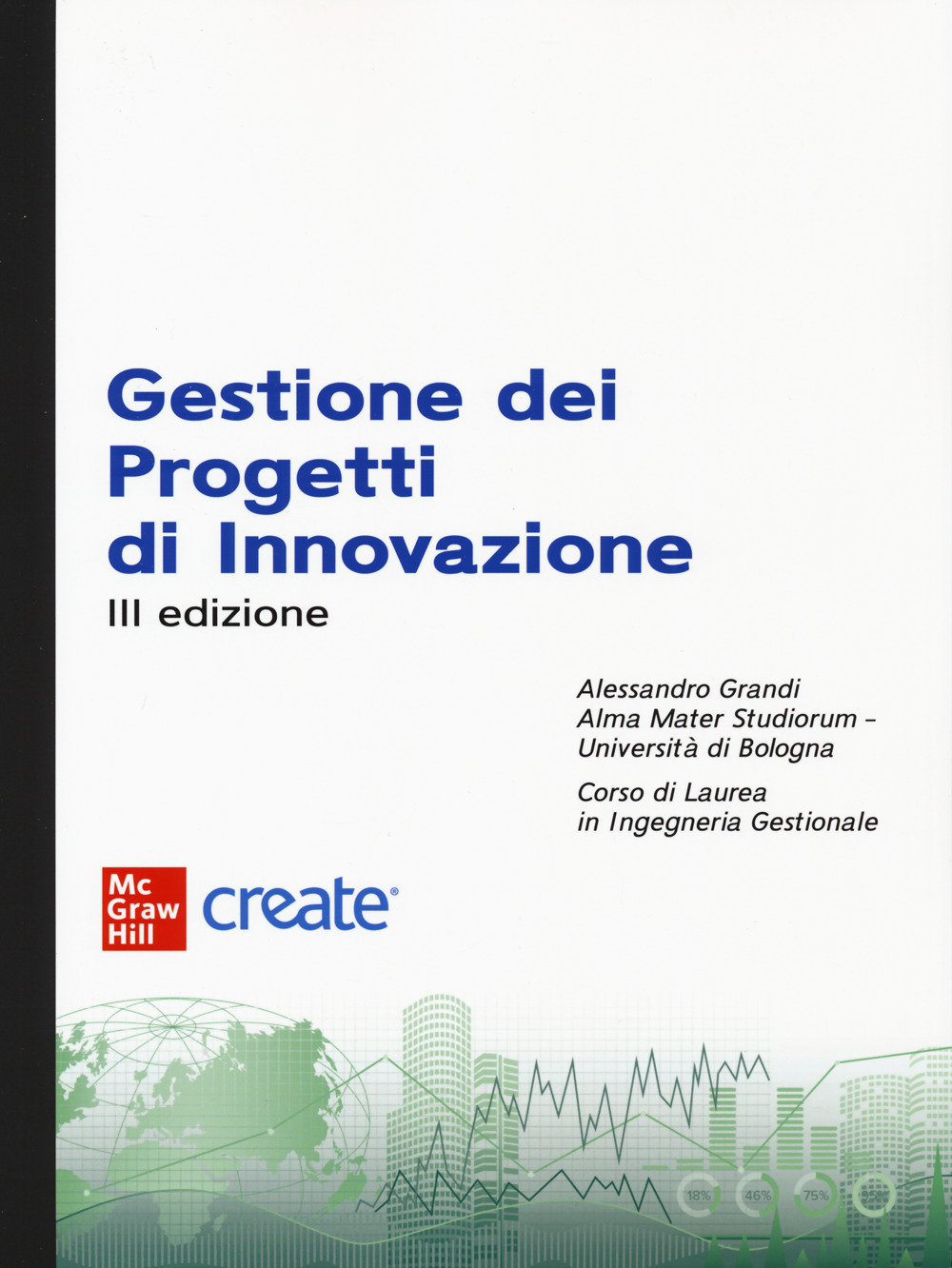 Libro Gestione dei progetti di innovazione di  - ean 9781307823776 - McGraw-Hill Education