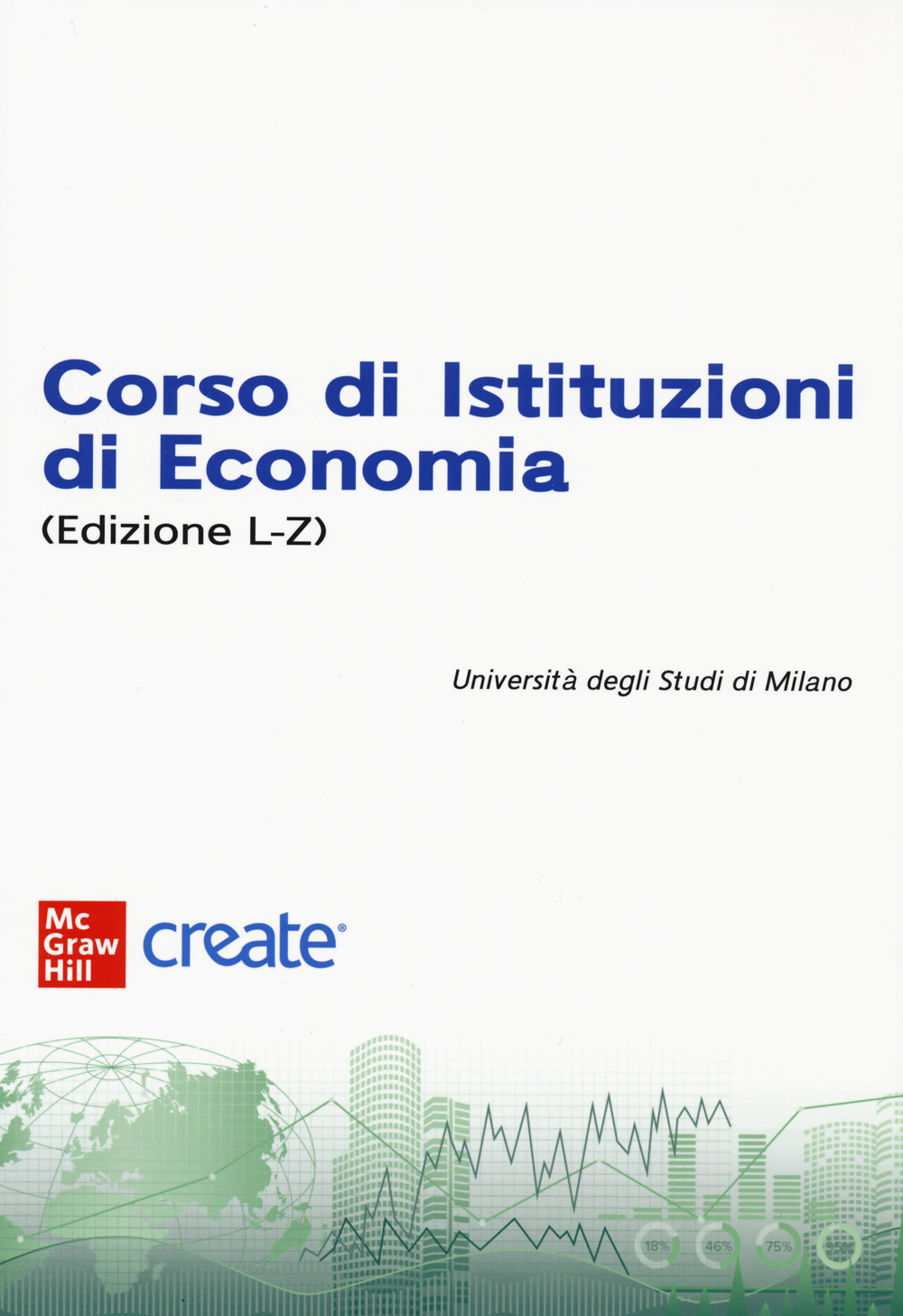 Libro Corso di istituzioni di economia di  - ean 9781307826265 - McGraw-Hill Education