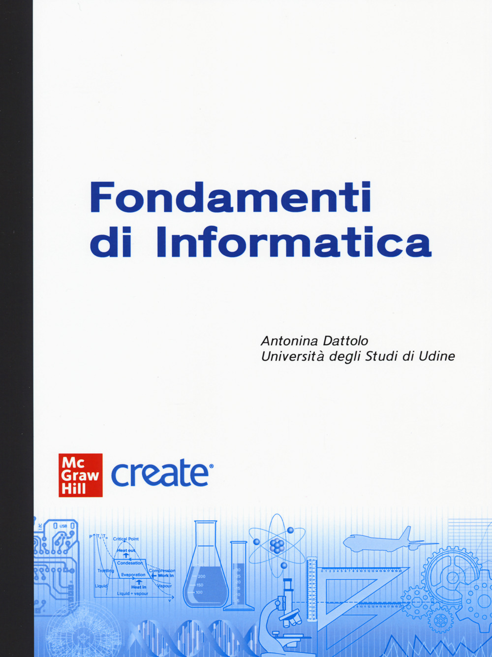Libro Fondamenti di informatica di  - ean 9781307829501 - McGraw-Hill Education