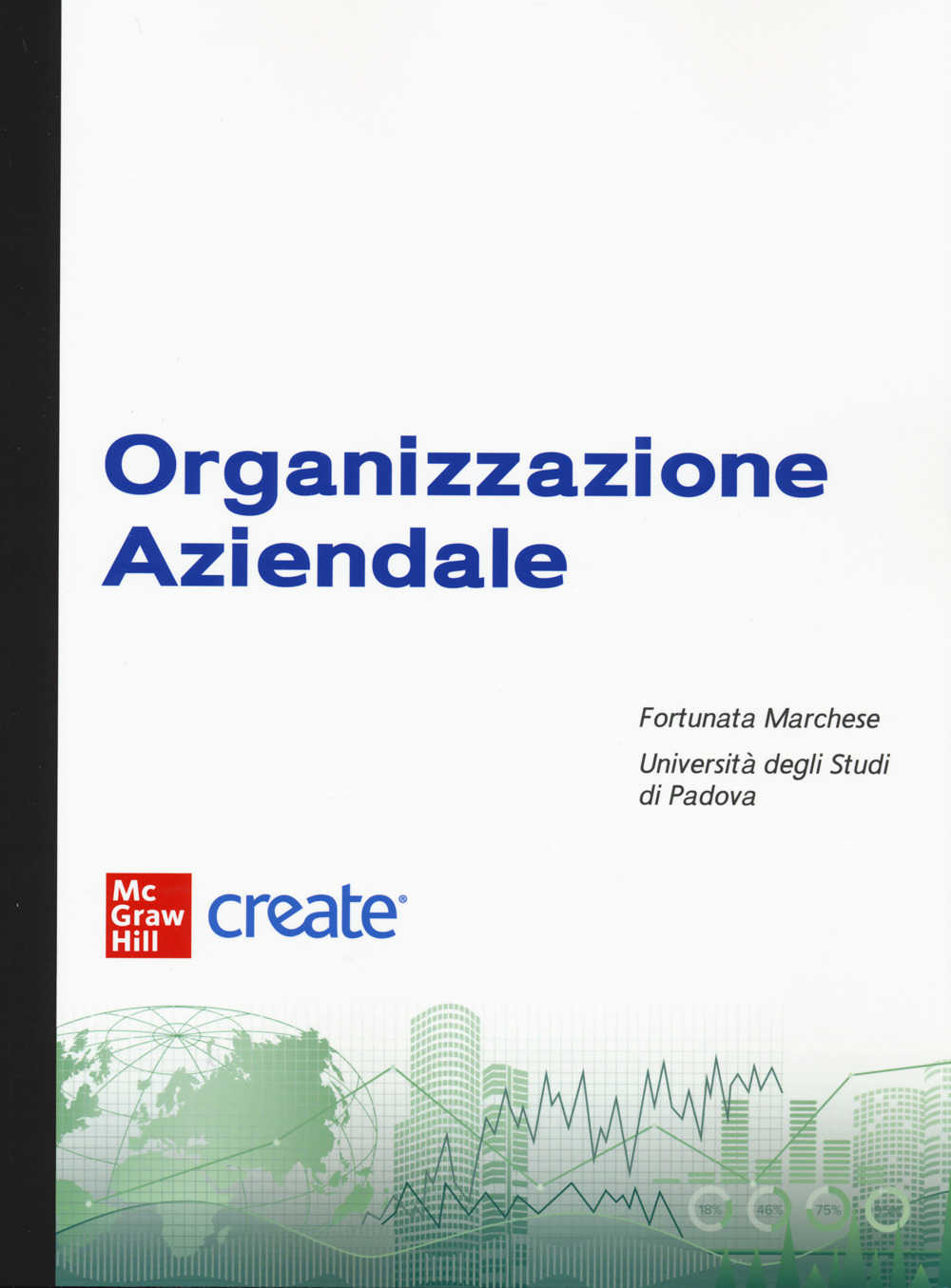 Libro Organizzazione aziendale di  - ean 9781307829518 - McGraw-Hill Education