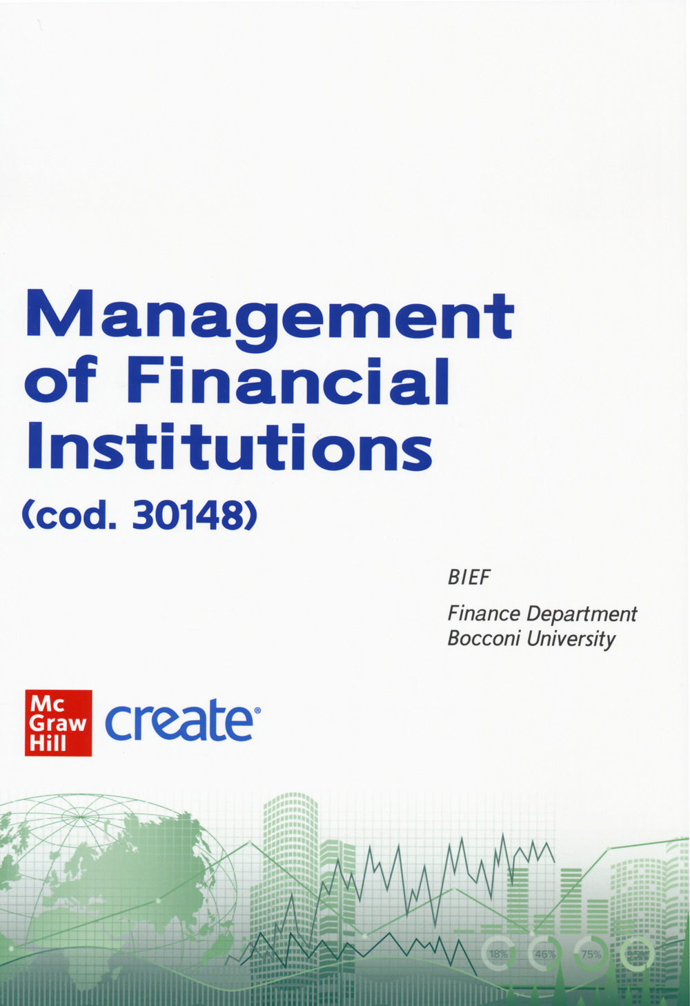 Libro Management of financial institutions di  - ean 9781307829686 - McGraw-Hill Education