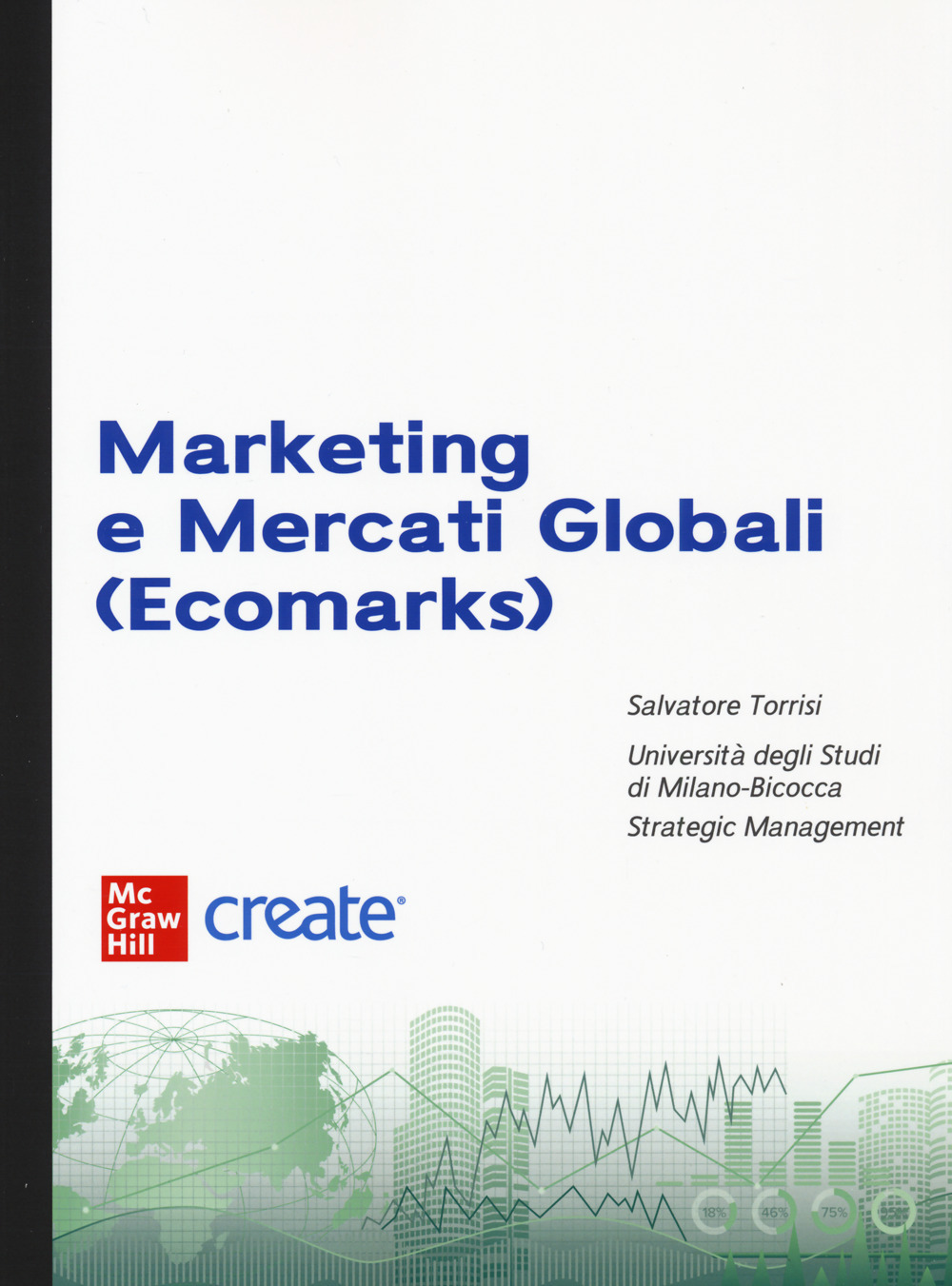Libro Marketing e mercati globali (ecomarks) di  - ean 9781307832723 - McGraw-Hill Education