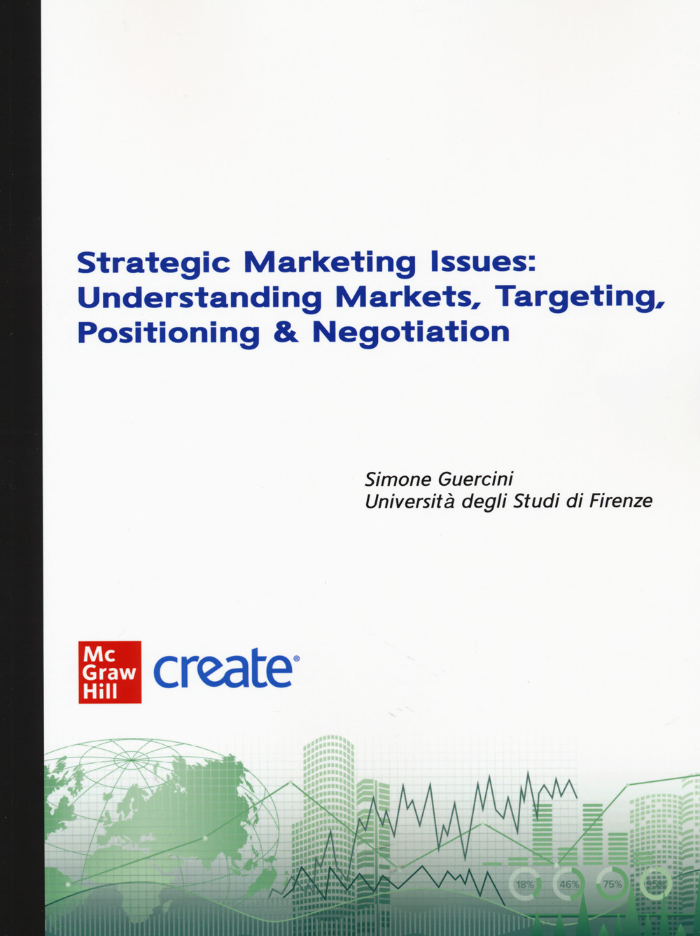 Libro Strategic marketing issues: understanding markets