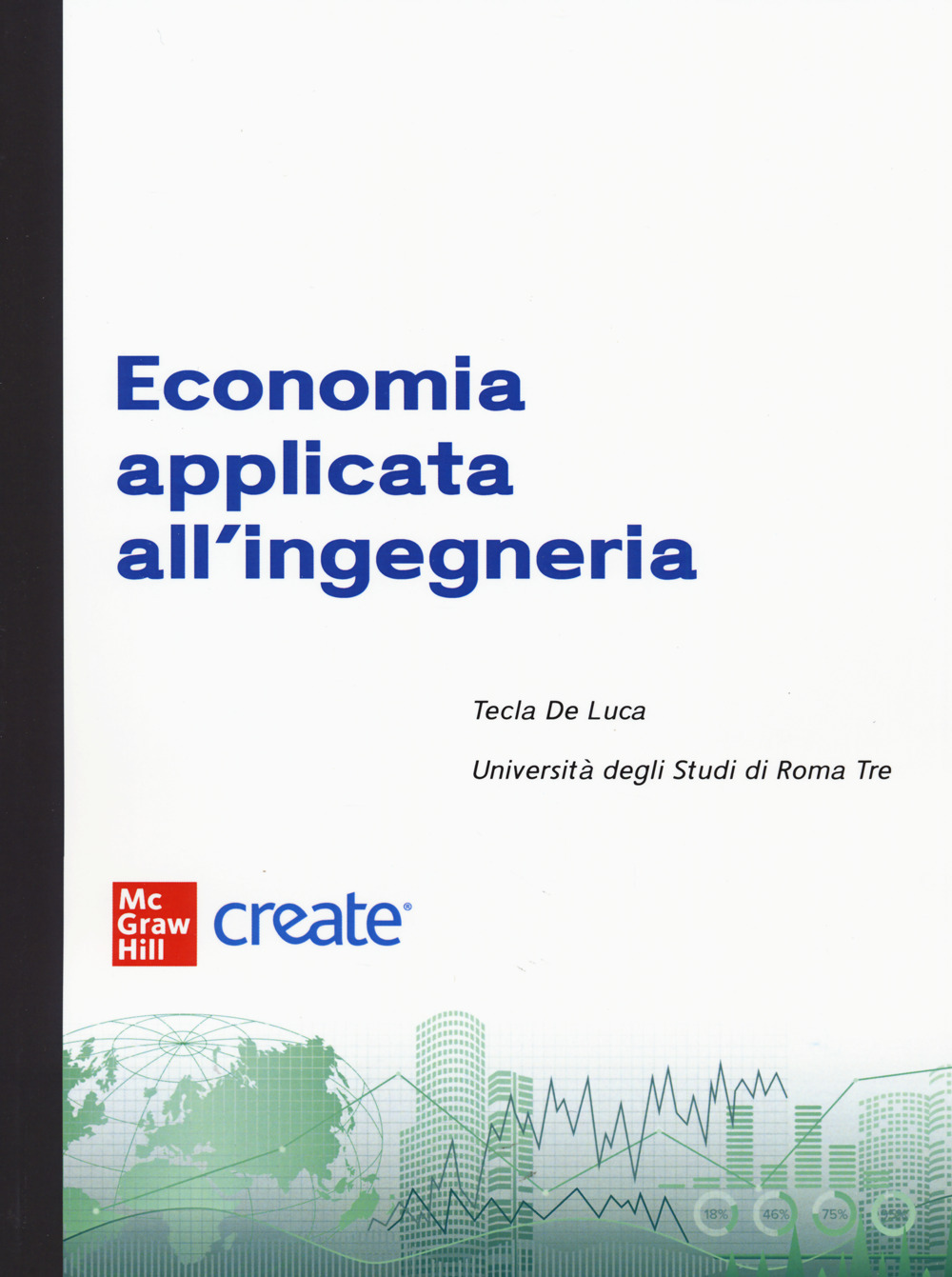 Libro Economia applicata all'ingegneria di  - ean 9781307851120 - McGraw-Hill Education