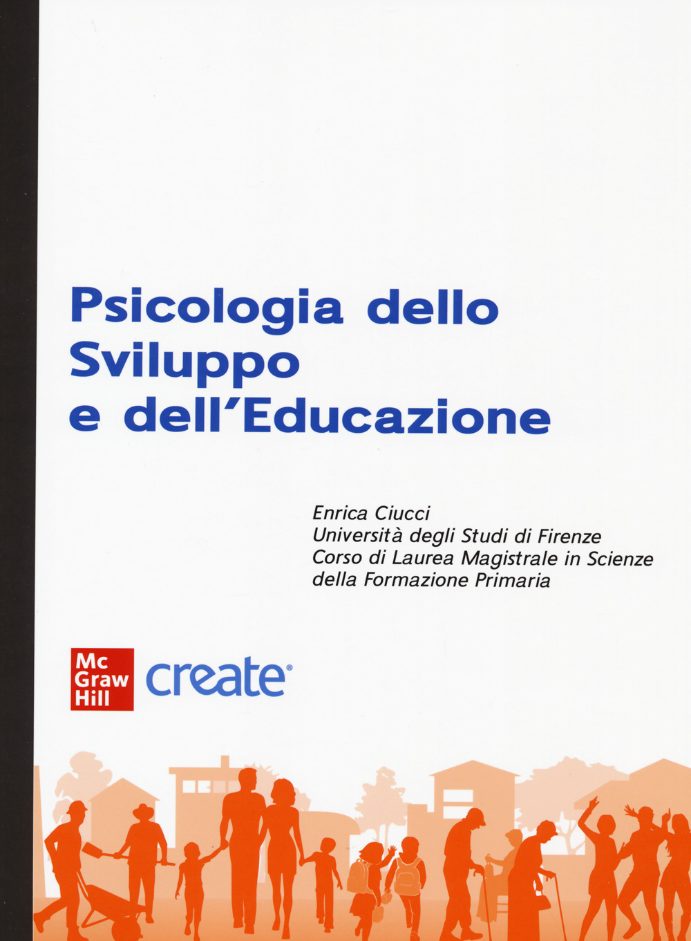 Libro Psicologia dello sviluppo di  - ean 9781307857689 - McGraw-Hill Education