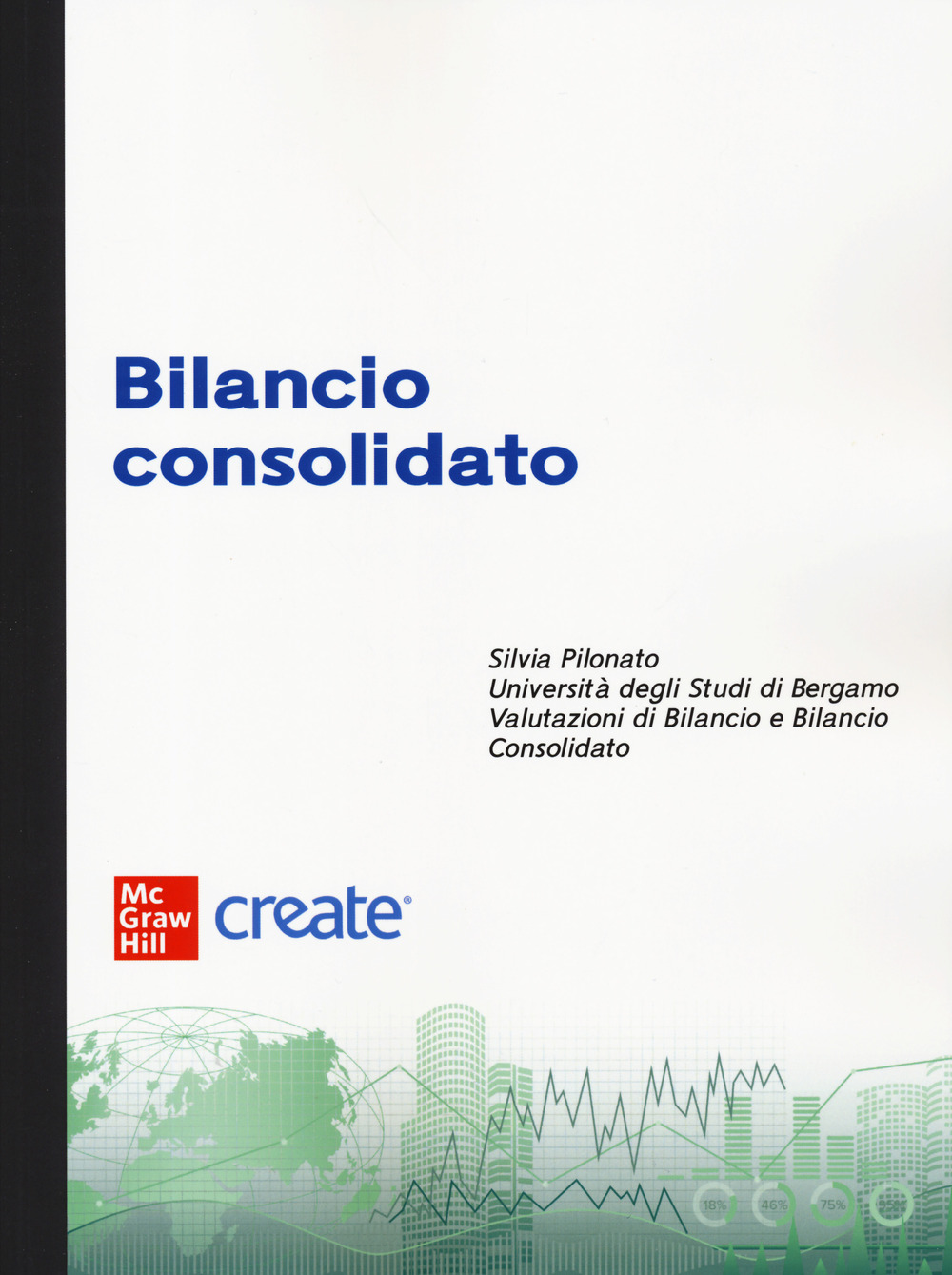 Libro Bilancio consolidato di  - ean 9781307858334 - McGraw-Hill Education