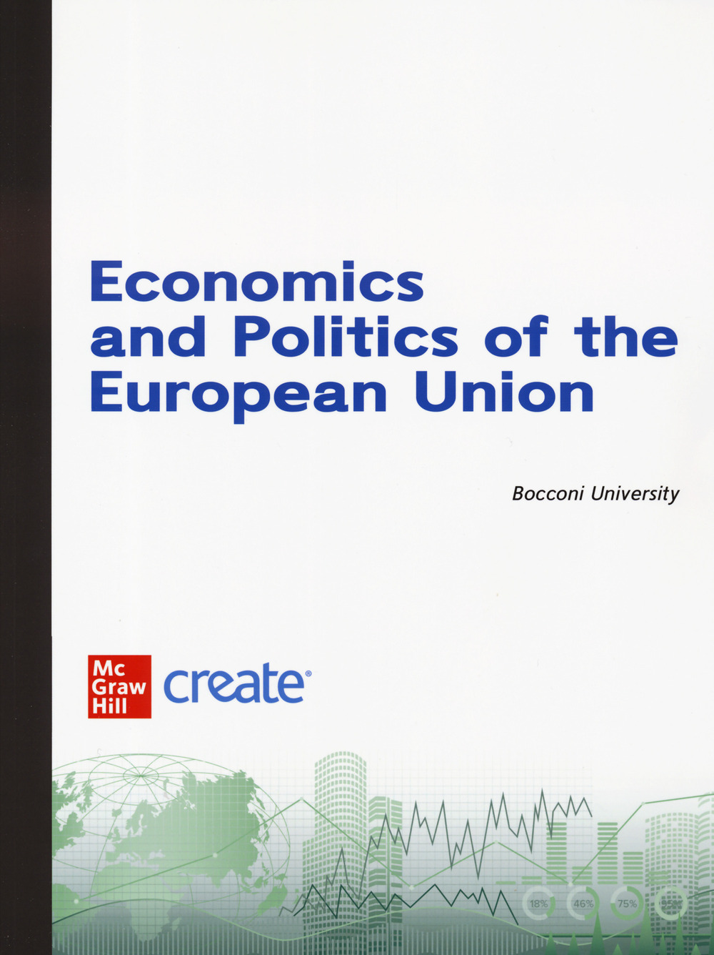 Libro Economics and politics of the European Union di  - ean 9781307869378 - McGraw-Hill Education