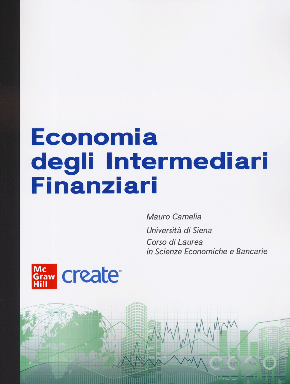 Libro Economia degli intermediari finanziari di  - ean 9781307873665 - McGraw-Hill Education