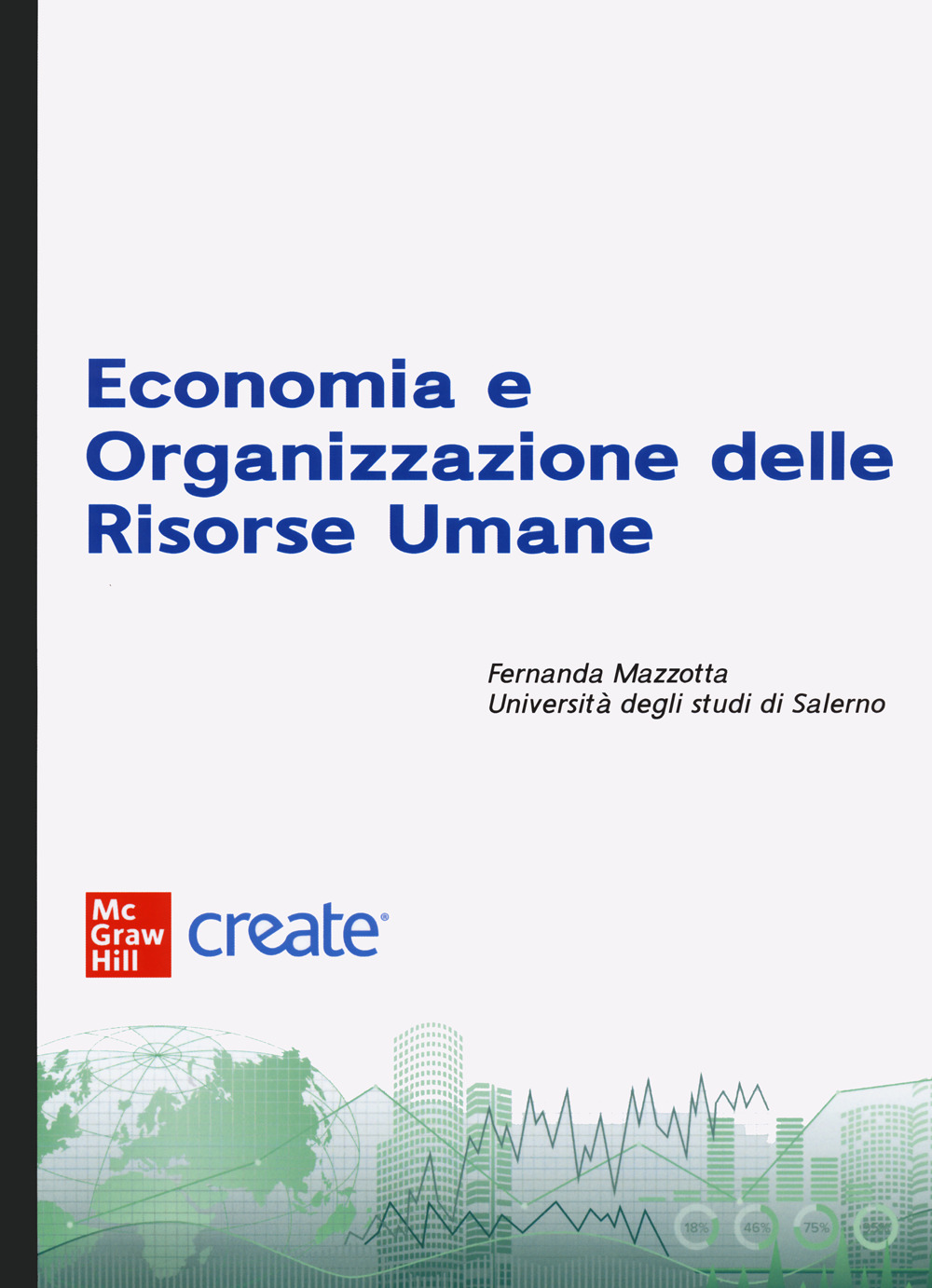 Libro Economia e organizzazione delle risorse umane di  - ean 9781307876079 - McGraw-Hill Education