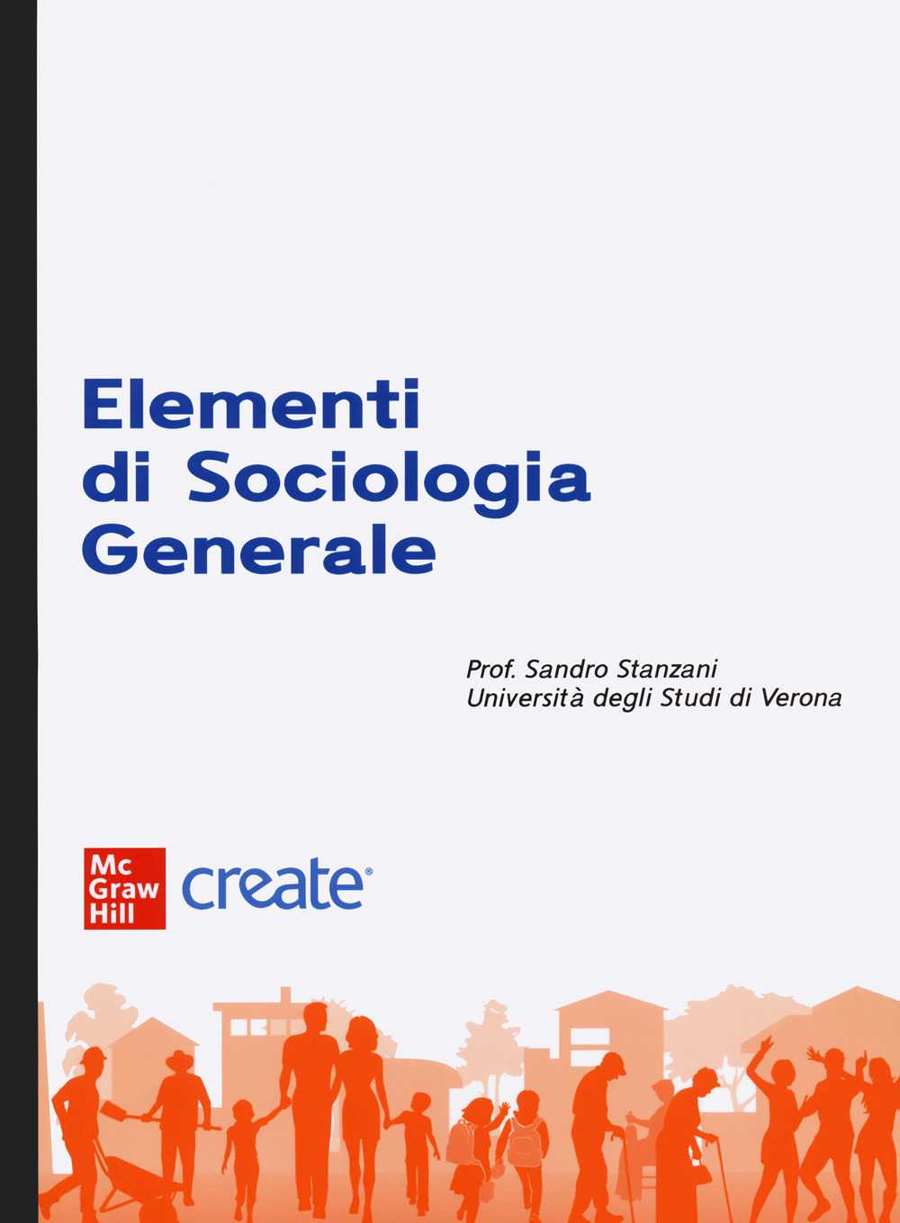 Libro Elementi di sociologia generale di  - ean 9781307878851 - McGraw-Hill Education
