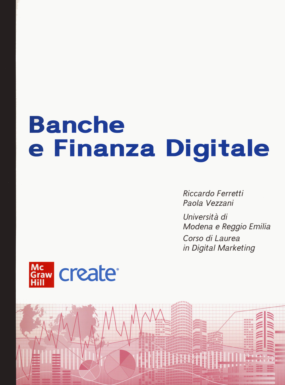 Libro Banche e finanza digitale di  - ean 9781307916607 - McGraw-Hill Education