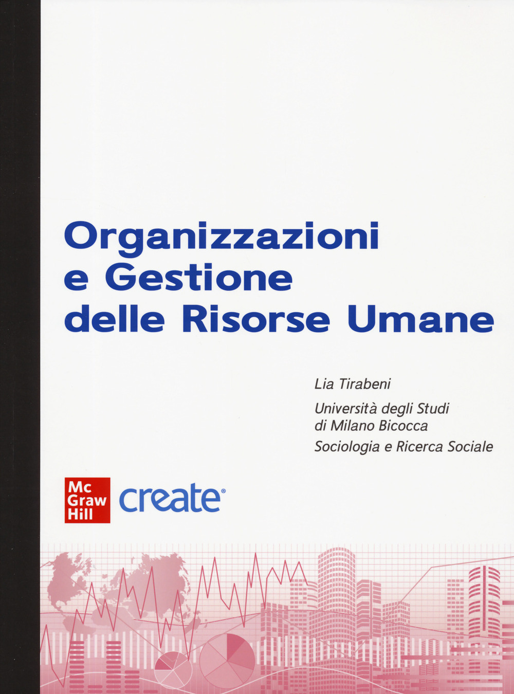 Libro Organizzazioni e gestione delle risorse umane di  - ean 9781307918403 - McGraw-Hill Education